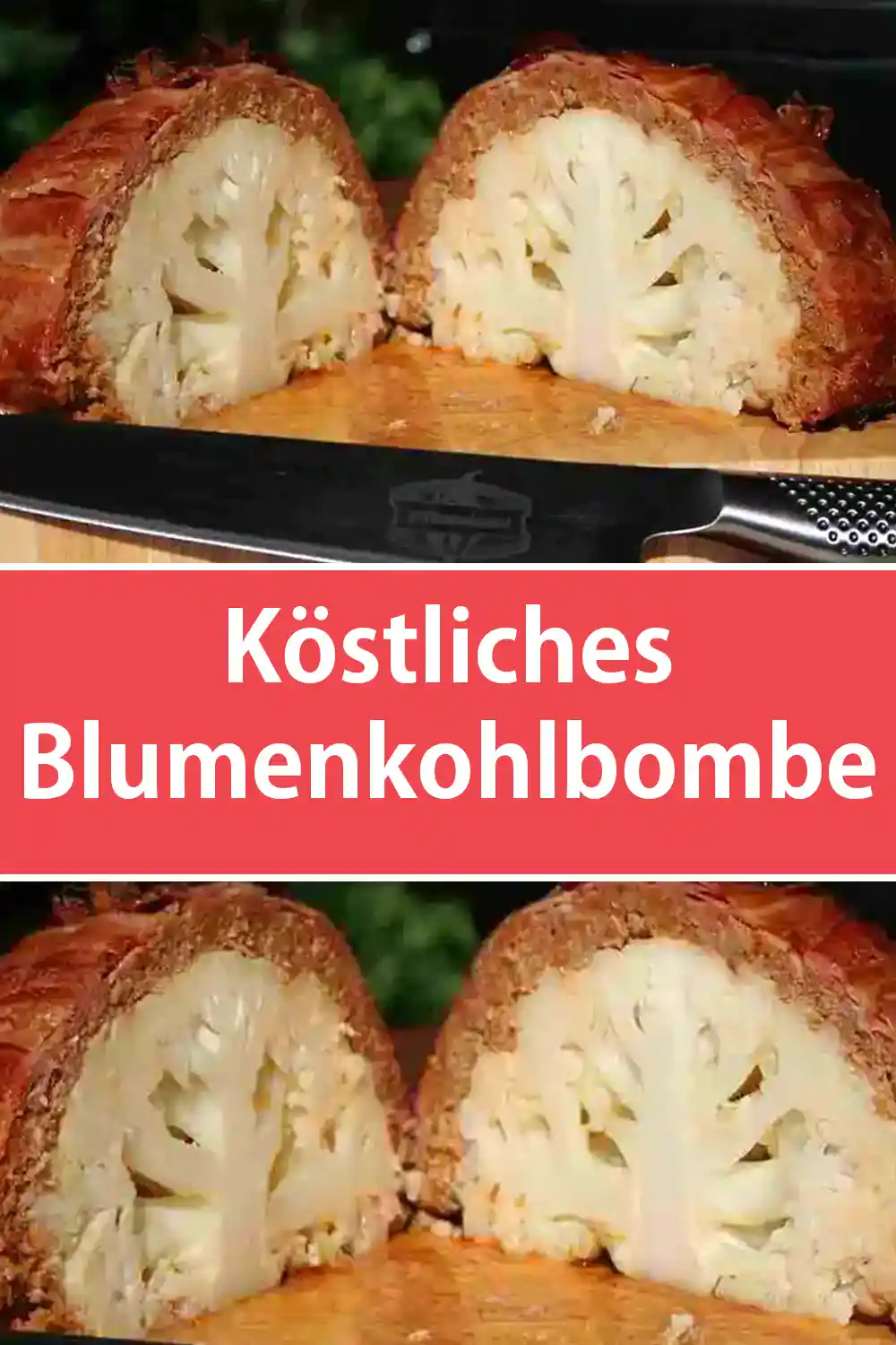 Köstliches Blumenkohlbombe Rezept