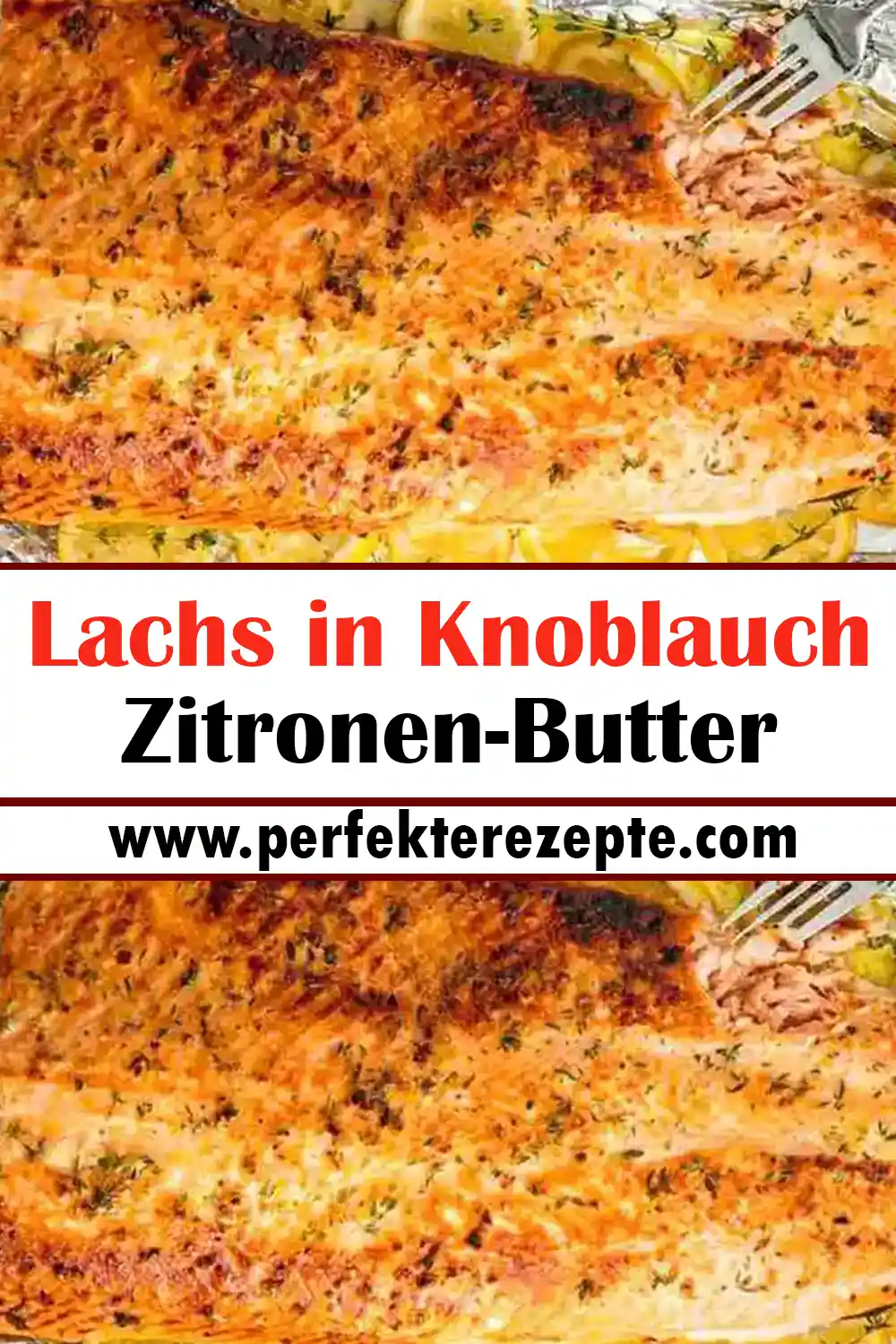 Lachs in Knoblauch-Zitronen-Butter Rezept