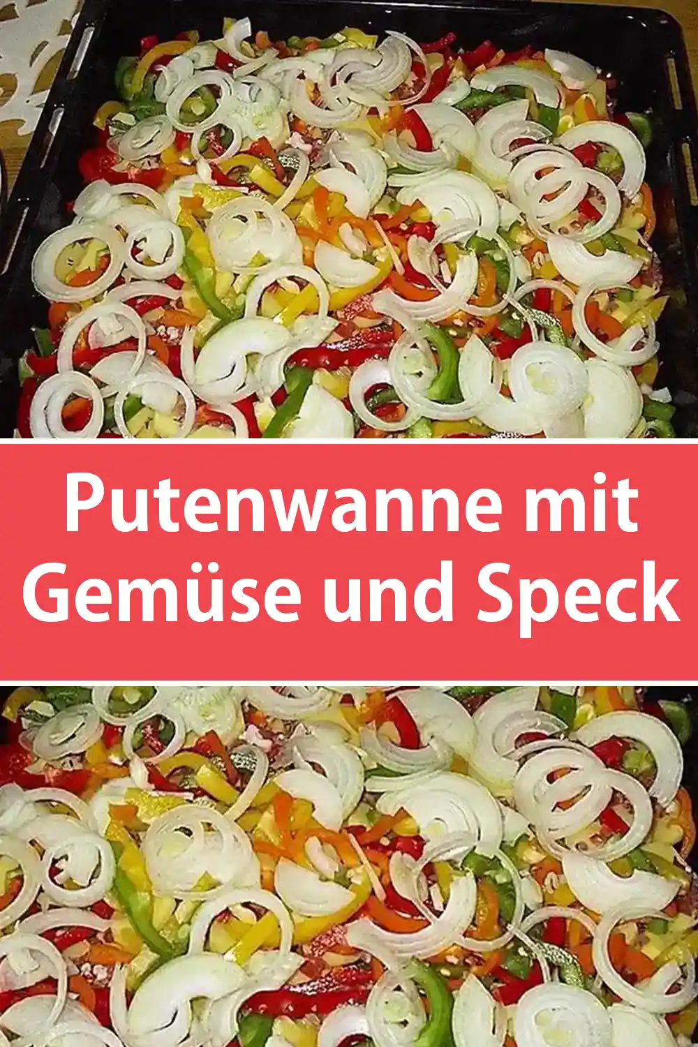 Putenwanne mit Gemüse und Speck Rezept
