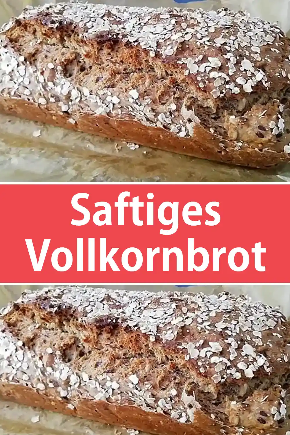 Saftiges Vollkornbrot Rezept