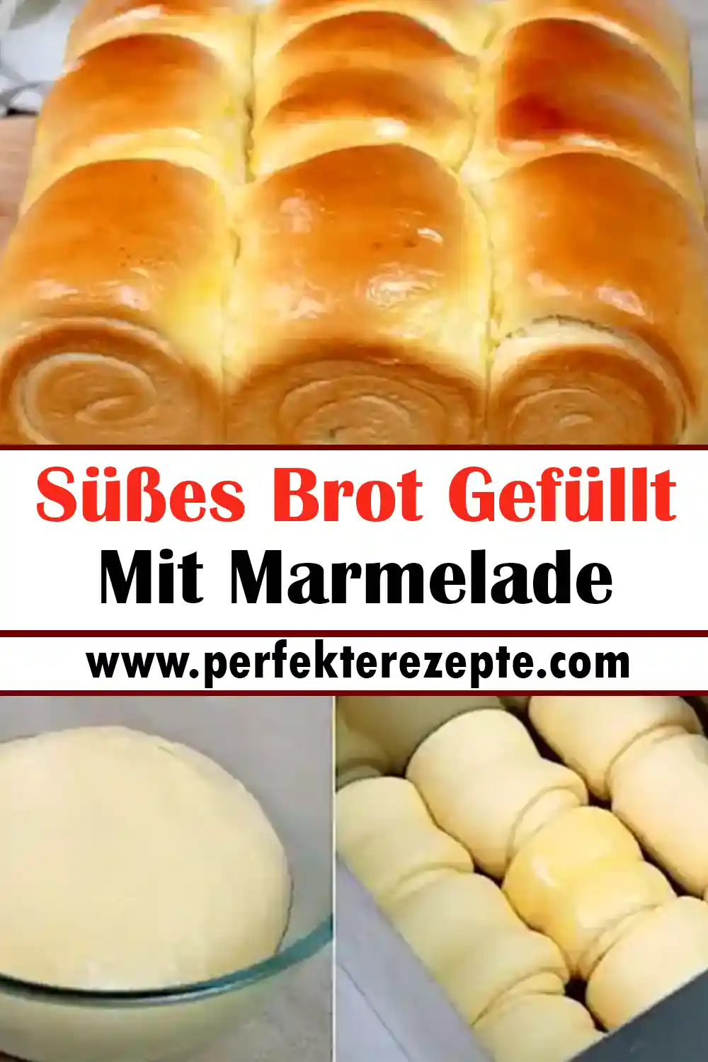 Süßes Brot Gefüllt Mit Marmelade Rezept