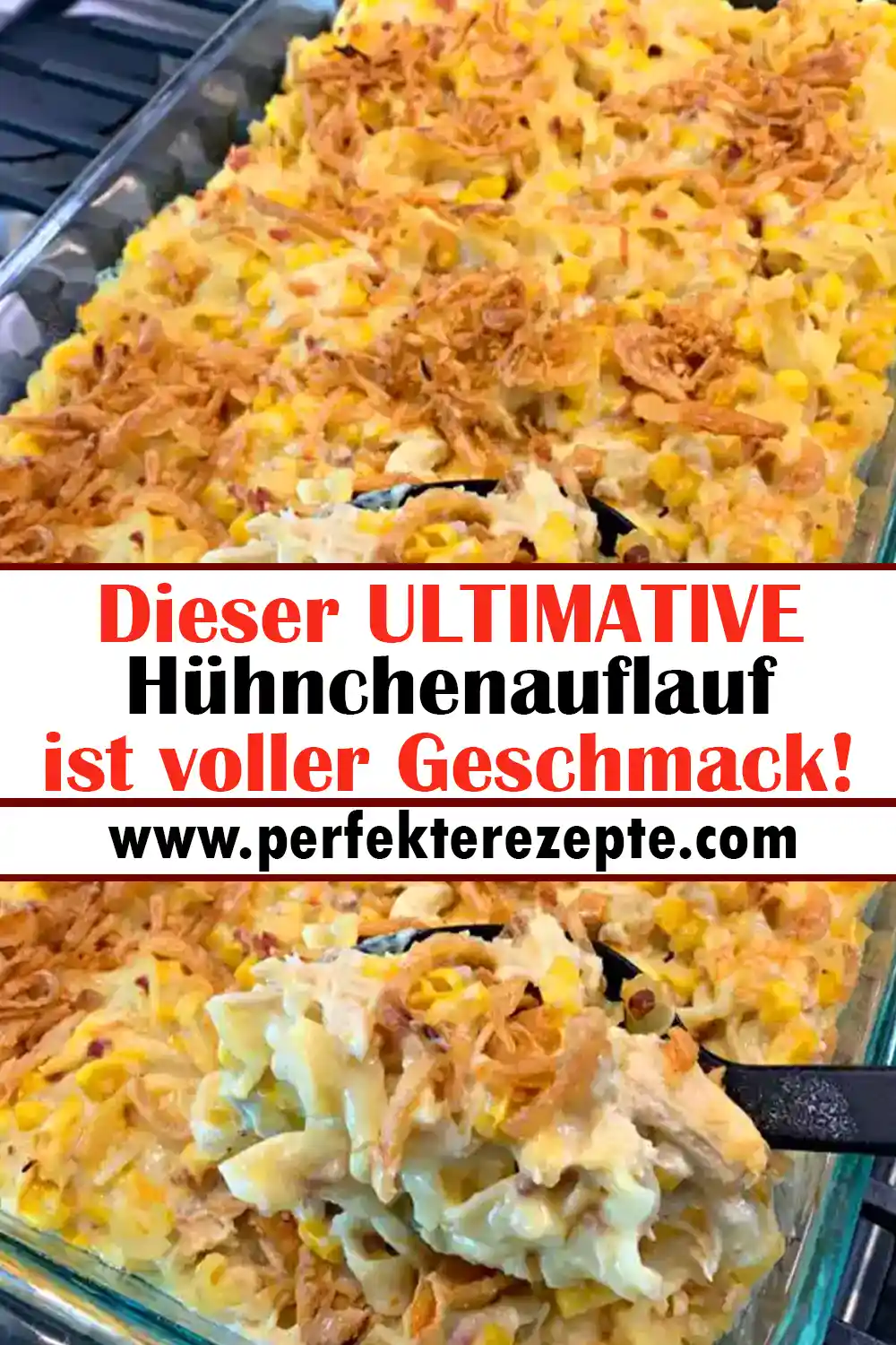 Da kann ich nicht NEIN sagen! Dieser ULTIMATIVE Hühnchenauflauf ist voller Geschmack! Zarte Nudeln, geschnetzeltes Hühnchen, Speck, Mais und mehr!