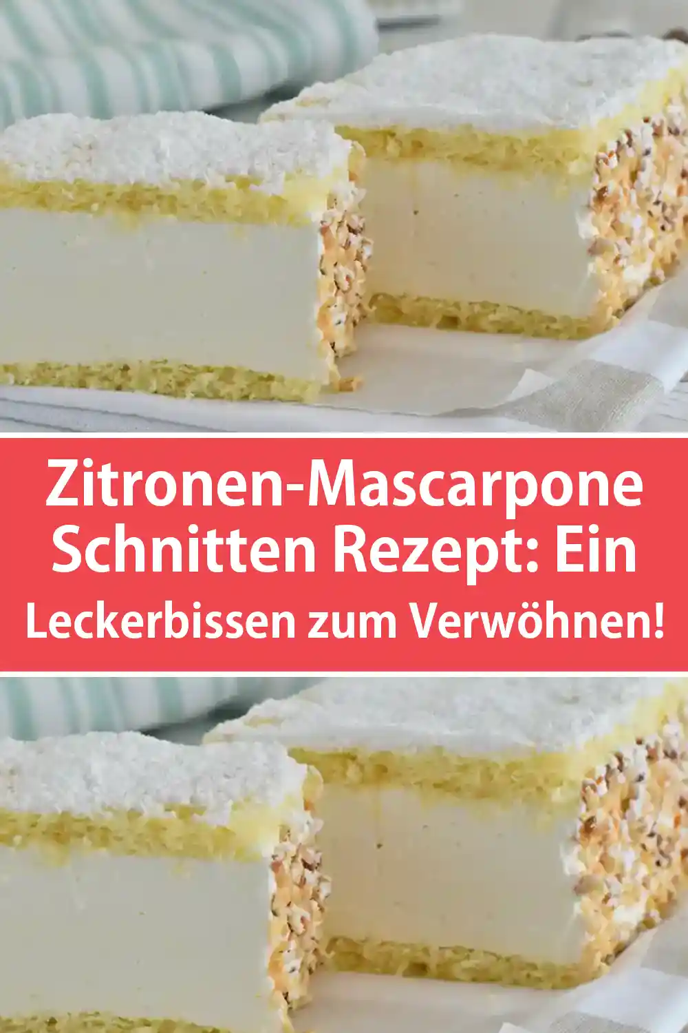 Zitronen-Mascarpone Schnitten Rezept: Ein Leckerbissen zum Verwöhnen!
