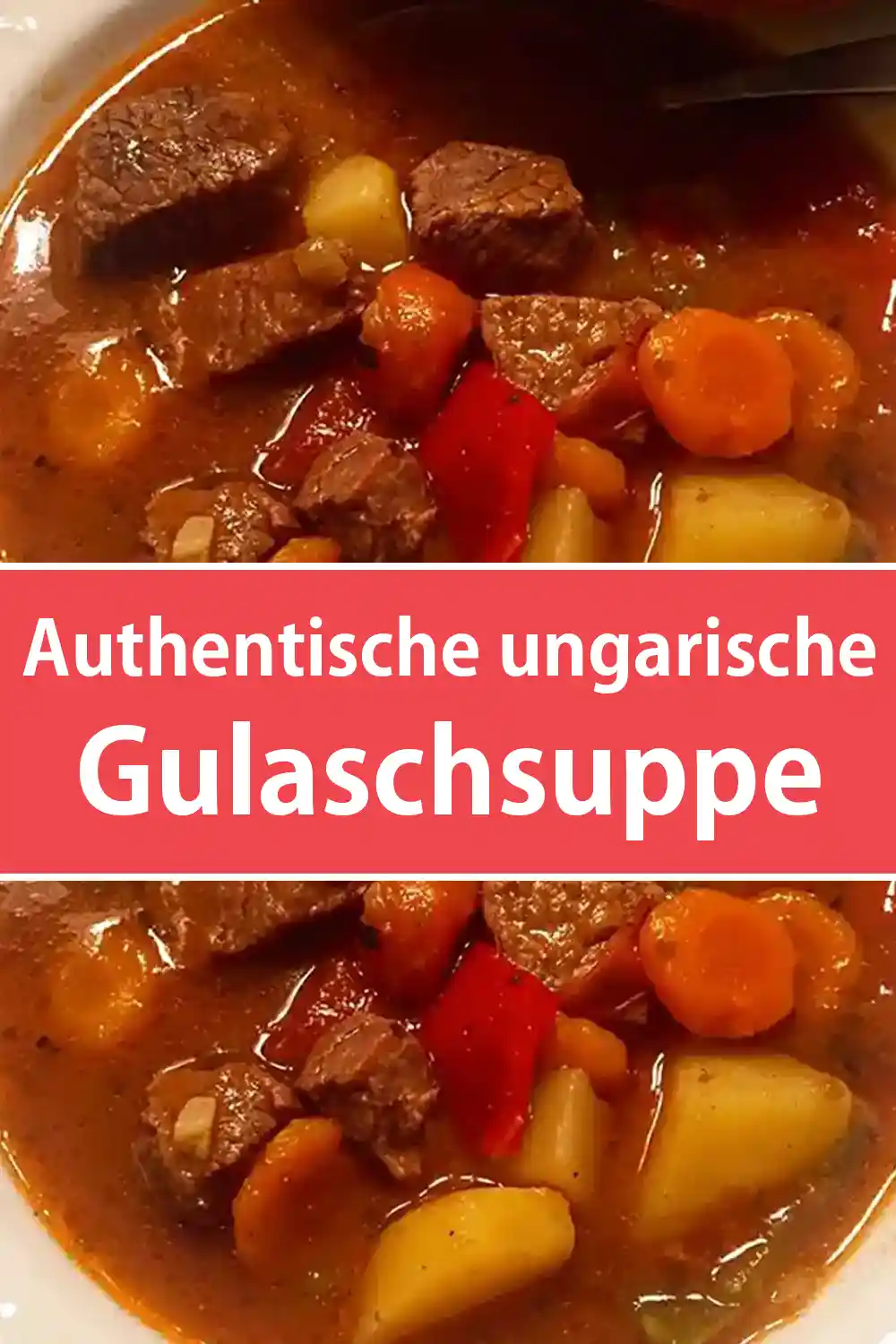 Authentische ungarische Gulaschsuppe Rezept