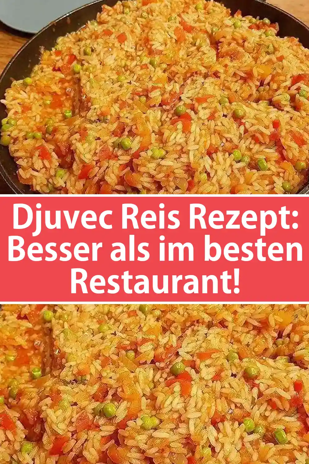 Djuvec Reis Rezept - Besser als im besten Restaurant!