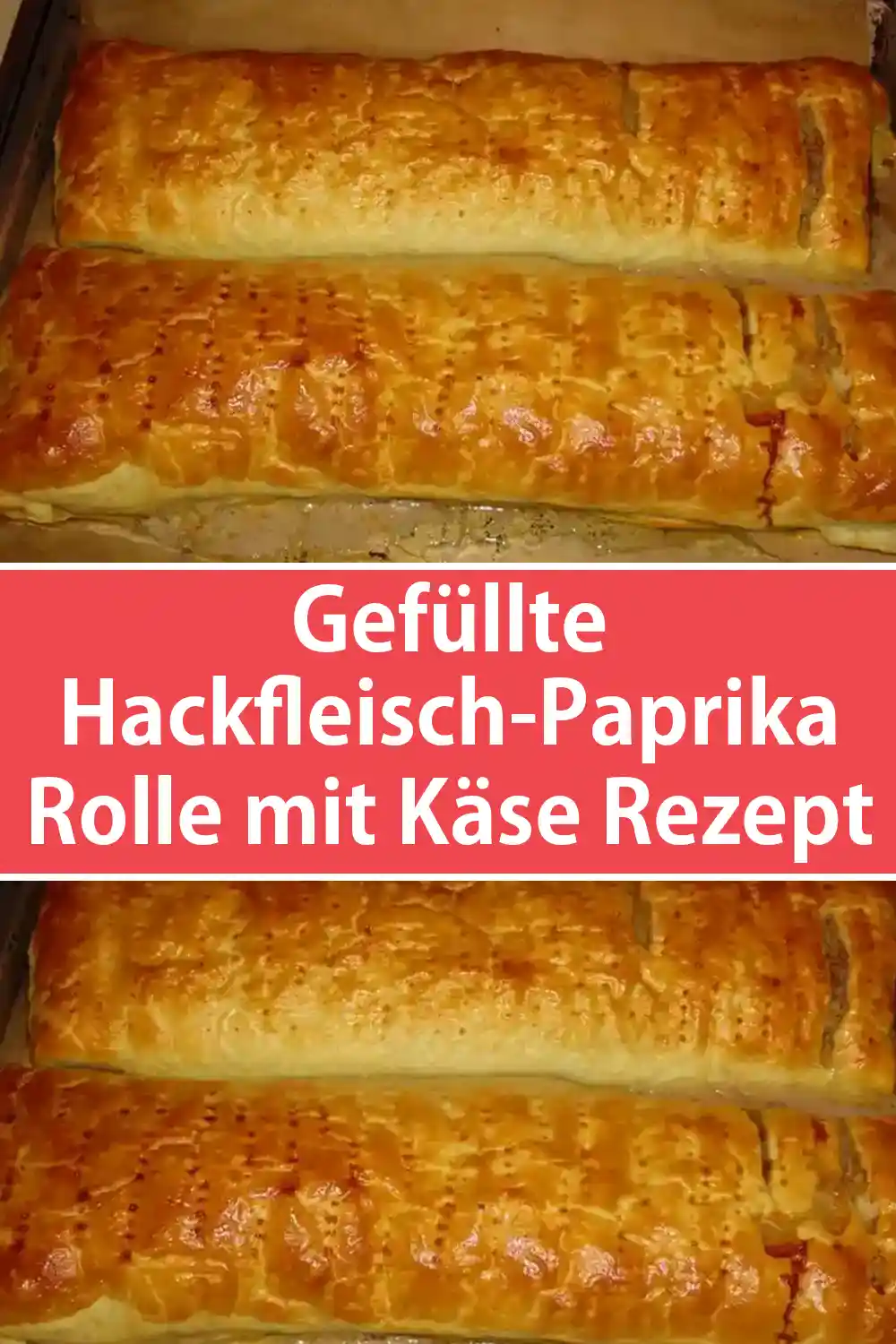 Gefüllte Hackfleisch-Paprika-Rolle mit Käse Rezept