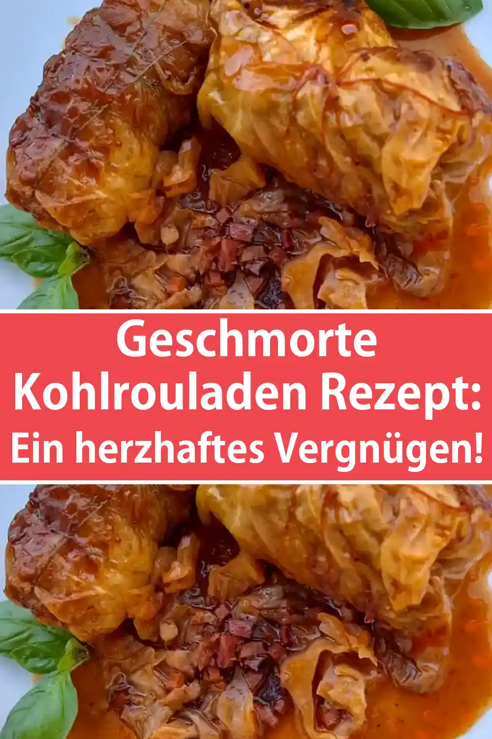 Geschmorte Kohlrouladen Rezept: Ein herzhaftes Vergnügen!