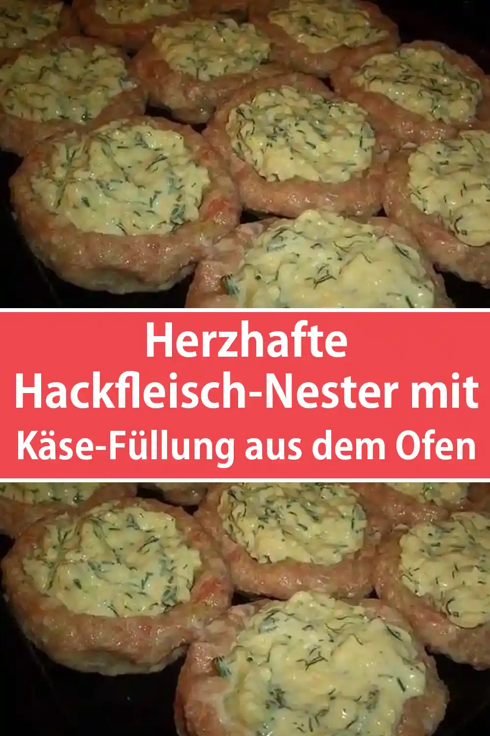 Herzhafte Hackfleisch-Nester mit Käse-Füllung aus dem Ofen