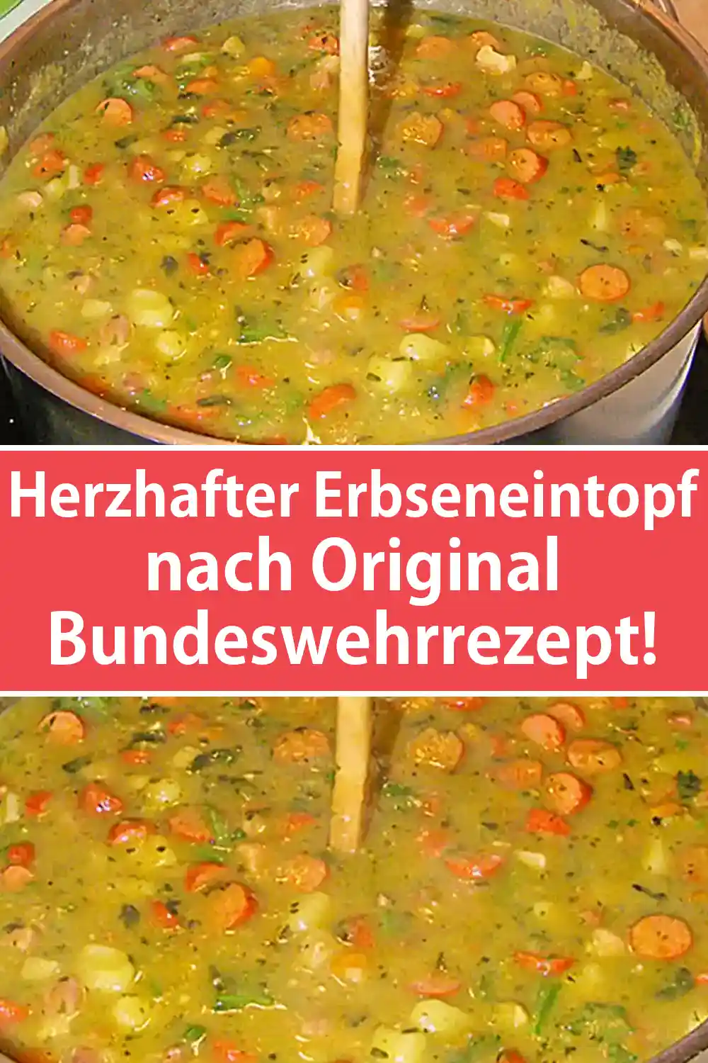 Herzhafter Erbseneintopf nach Original Bundeswehrrezept! - Schnelle und ...