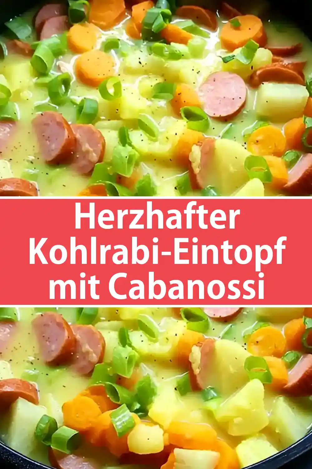 Herzhafter Kohlrabi-Eintopf mit Cabanossi Rezept