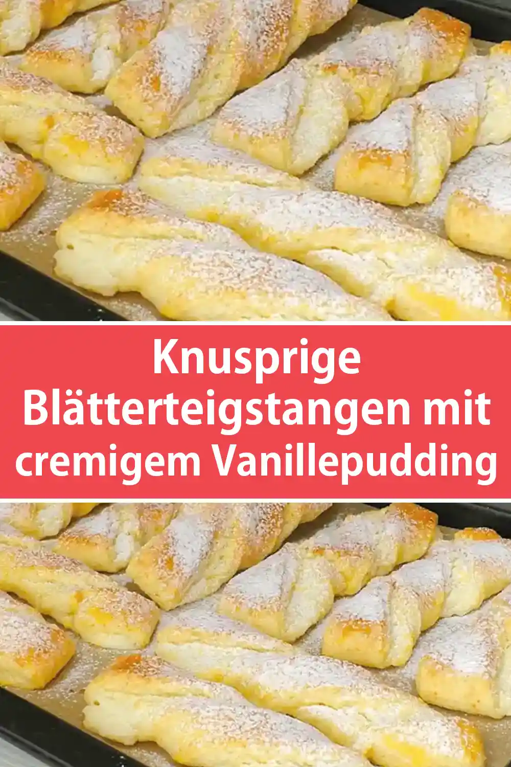 Knusprige Blätterteigstangen mit cremigem Vanillepudding Rezept