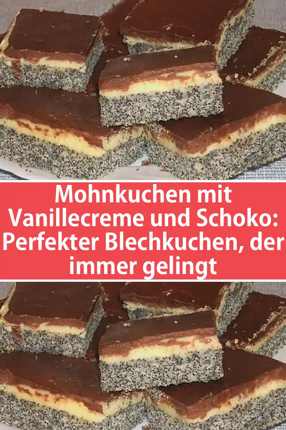 Mohnkuchen mit Vanillecreme und Schoko: Perfekter Blechkuchen, der immer gelingt