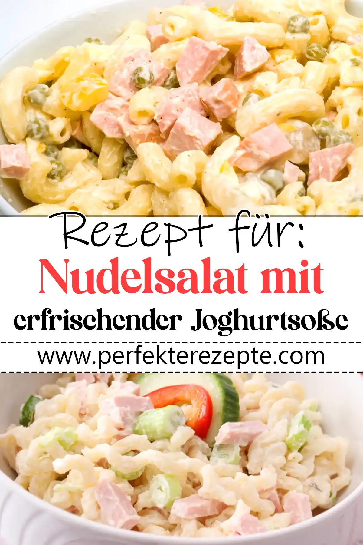 Nudelsalat mit erfrischender Joghurtsoße Rezept