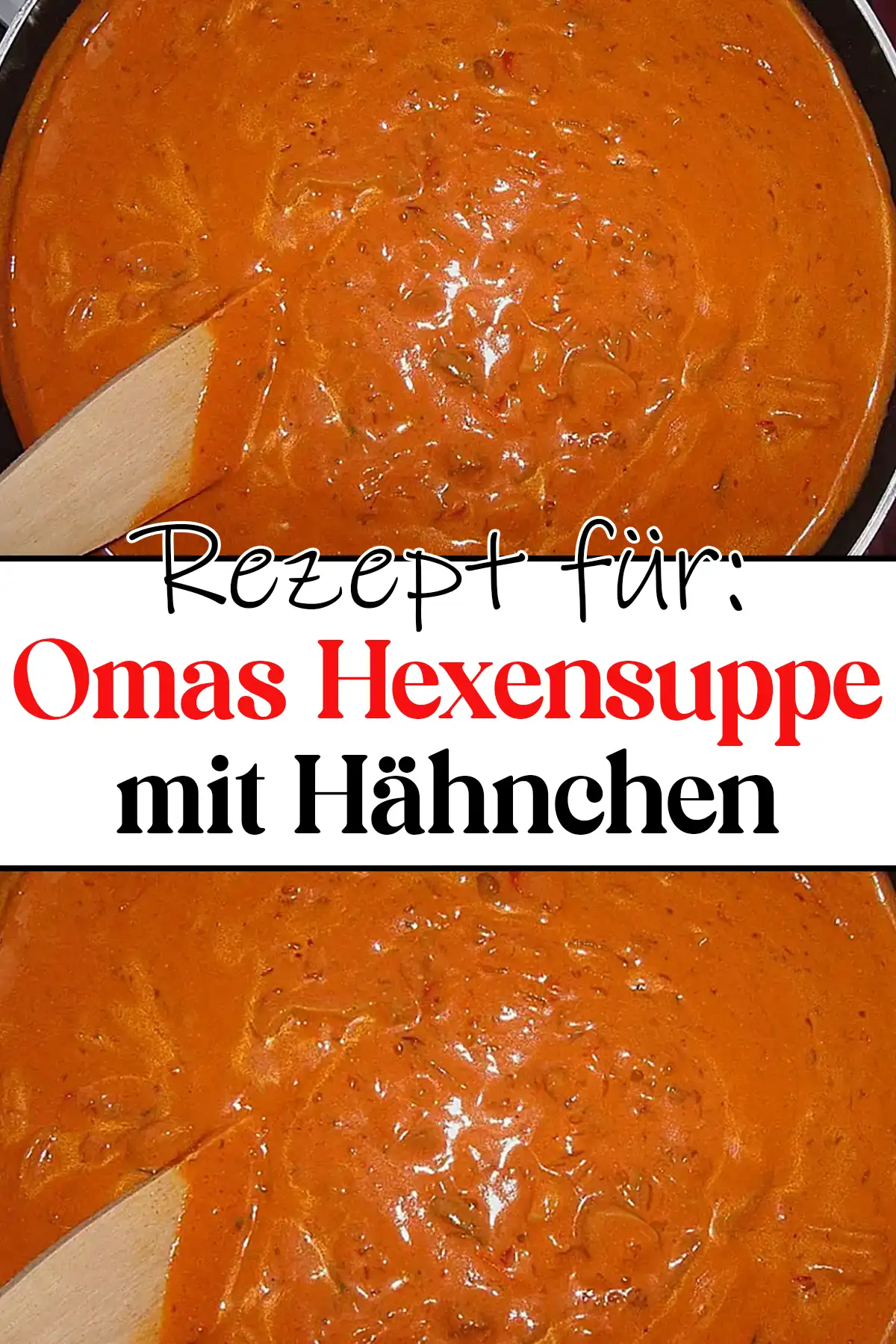 Omas Hexensuppe mit Hähnchen Rezept