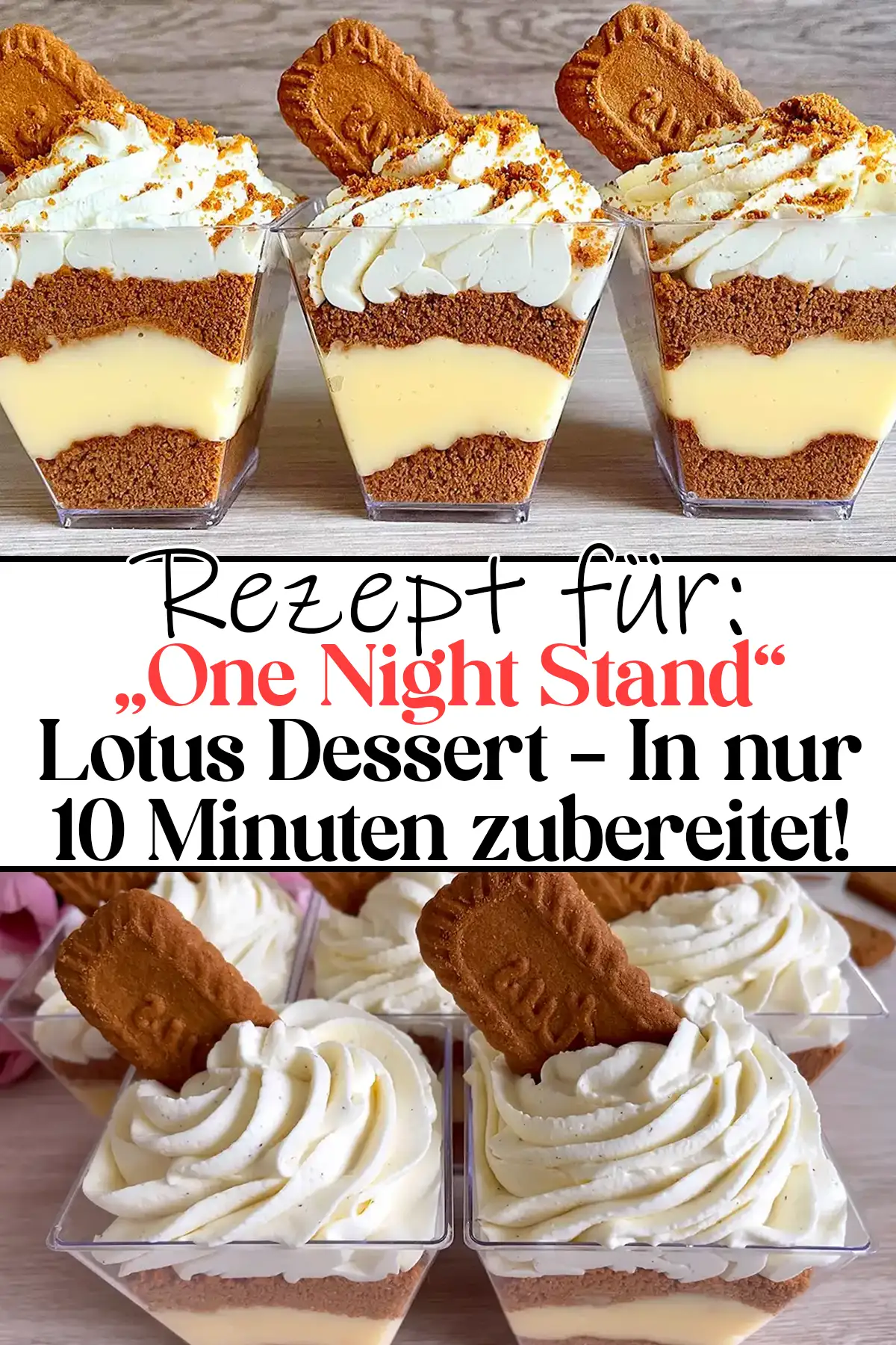 „One Night Stand“ Lotus Dessert – In nur 10 Minuten zubereitet!