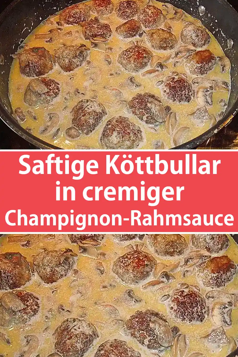 Saftige Köttbullar in cremiger Champignon-Rahmsauce Rezept