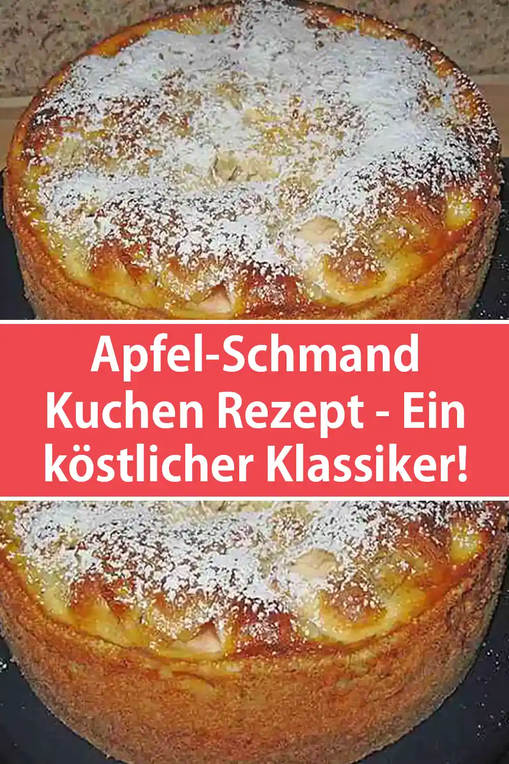 Saftiger Apfel-Schmand-Kuchen Rezept - Ein köstlicher Klassiker!