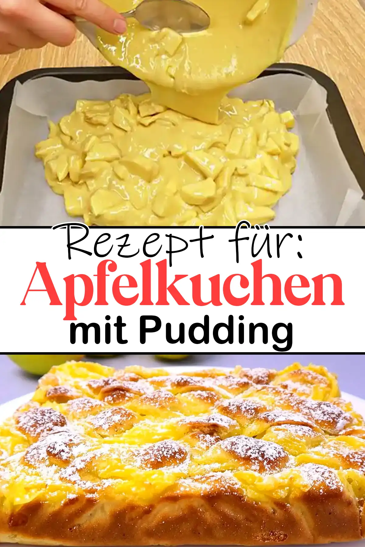 Saftiger Apfelkuchen mit Pudding Rezept – Ein klassischer Genuss!