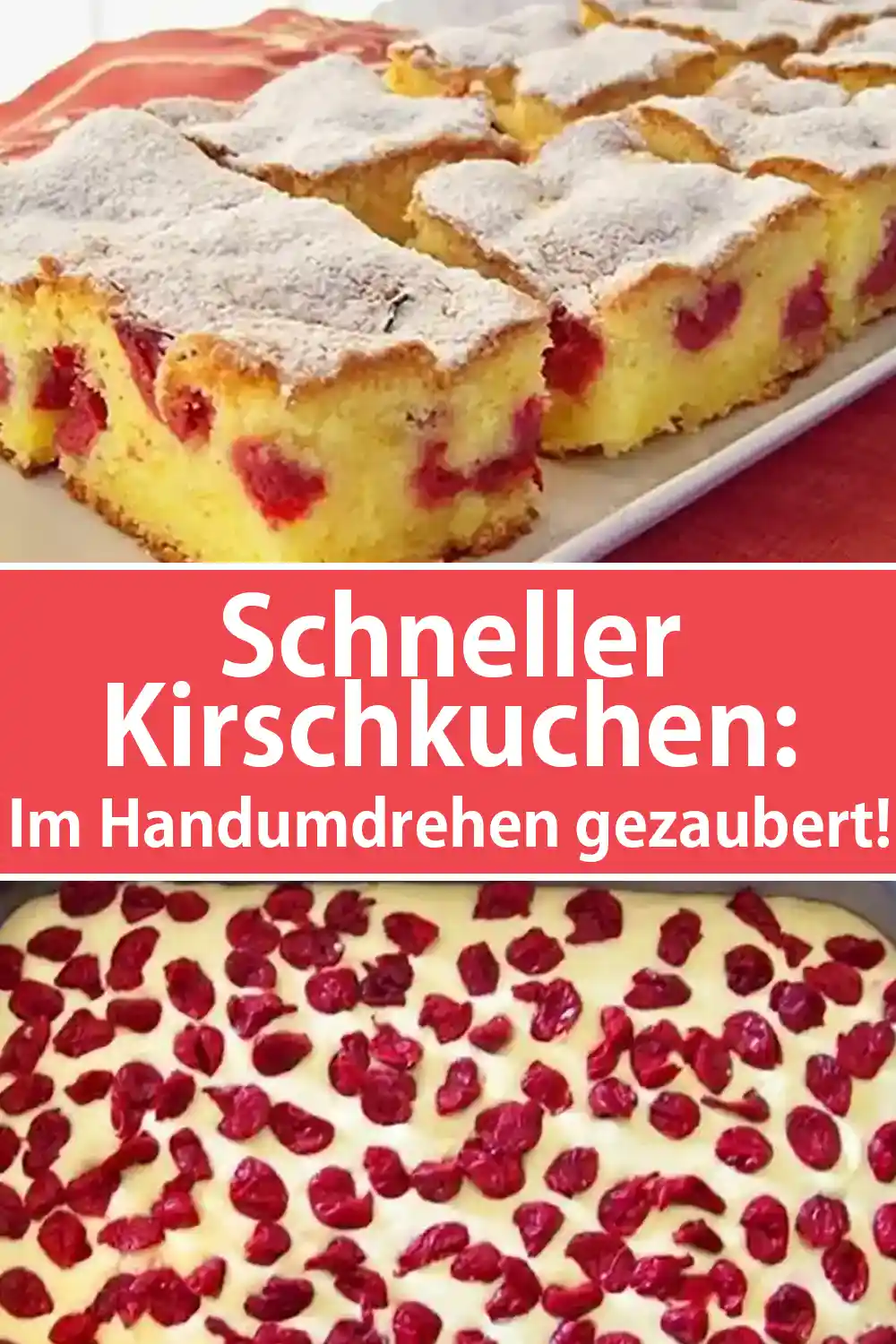 Schneller Kirschkuchen Rezept: Im Handumdrehen gezaubert!