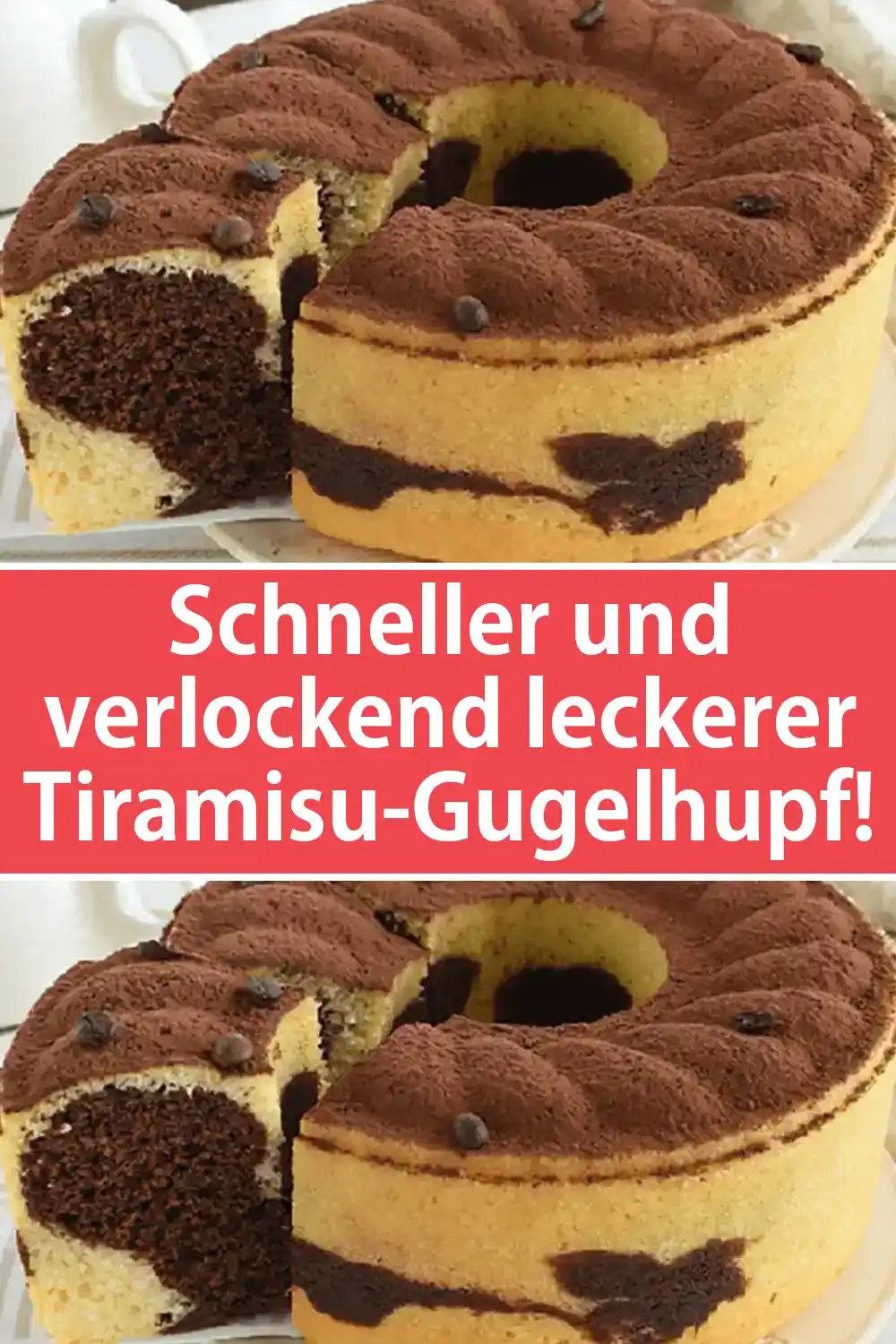 Schneller und verlockend leckerer Tiramisu-Gugelhupf!