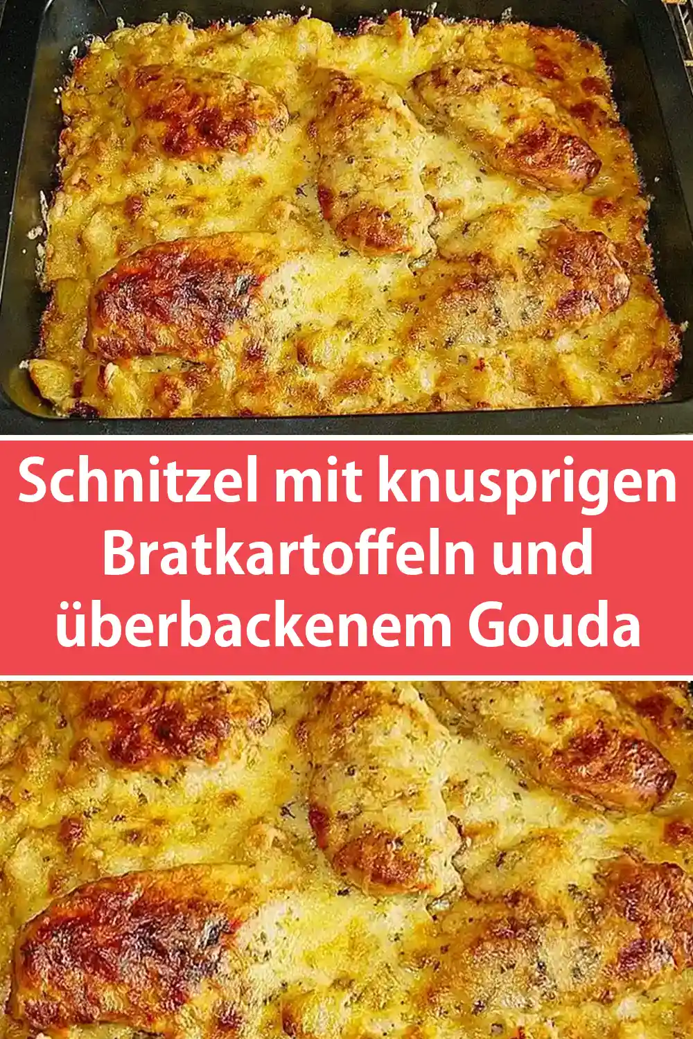 Schnitzel mit knusprigen Bratkartoffeln und überbackenem Gouda