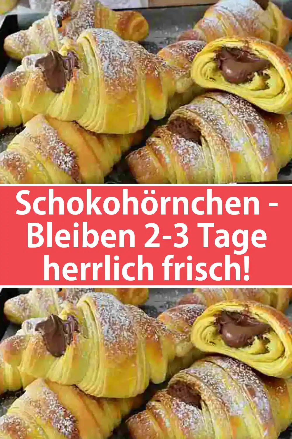 Schokohörnchen - Bleiben 2-3 Tage herrlich frisch!