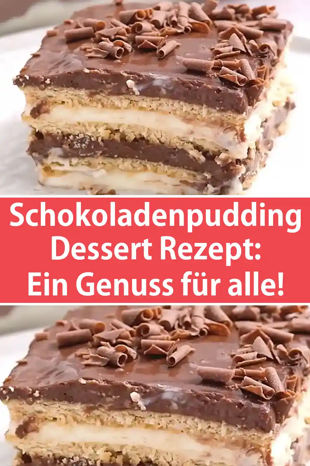 Schokoladenpudding-Dessert Rezept: Ein Genuss für alle!