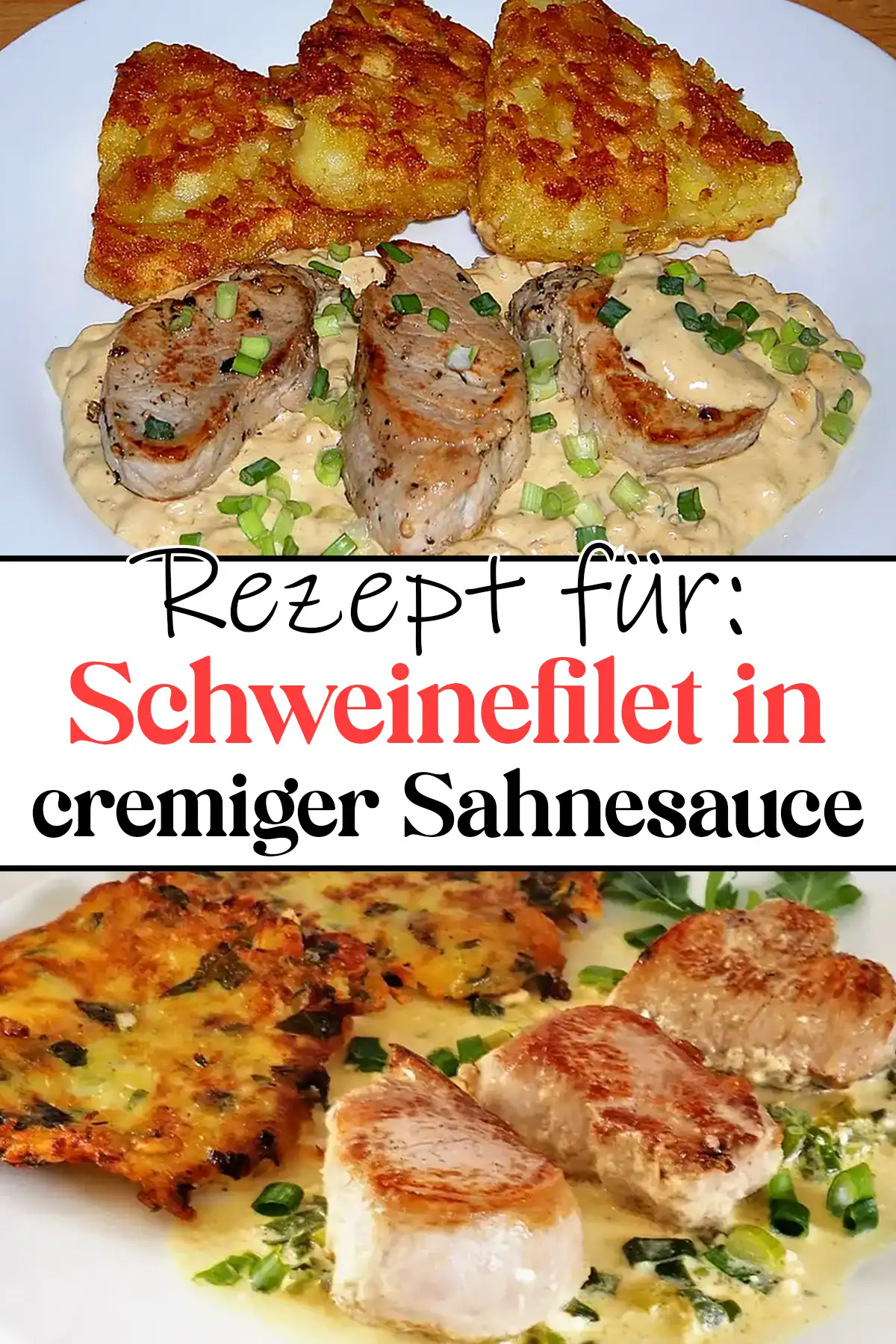 Schweinefilet in cremiger Sahnesauce Rezept