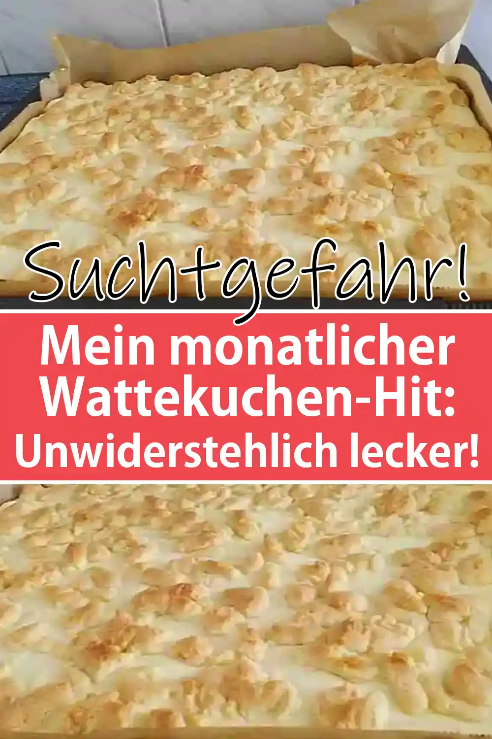 Suchtgefahr! Mein monatlicher Wattekuchen-Hit Rezept: Unwiderstehlich lecker!