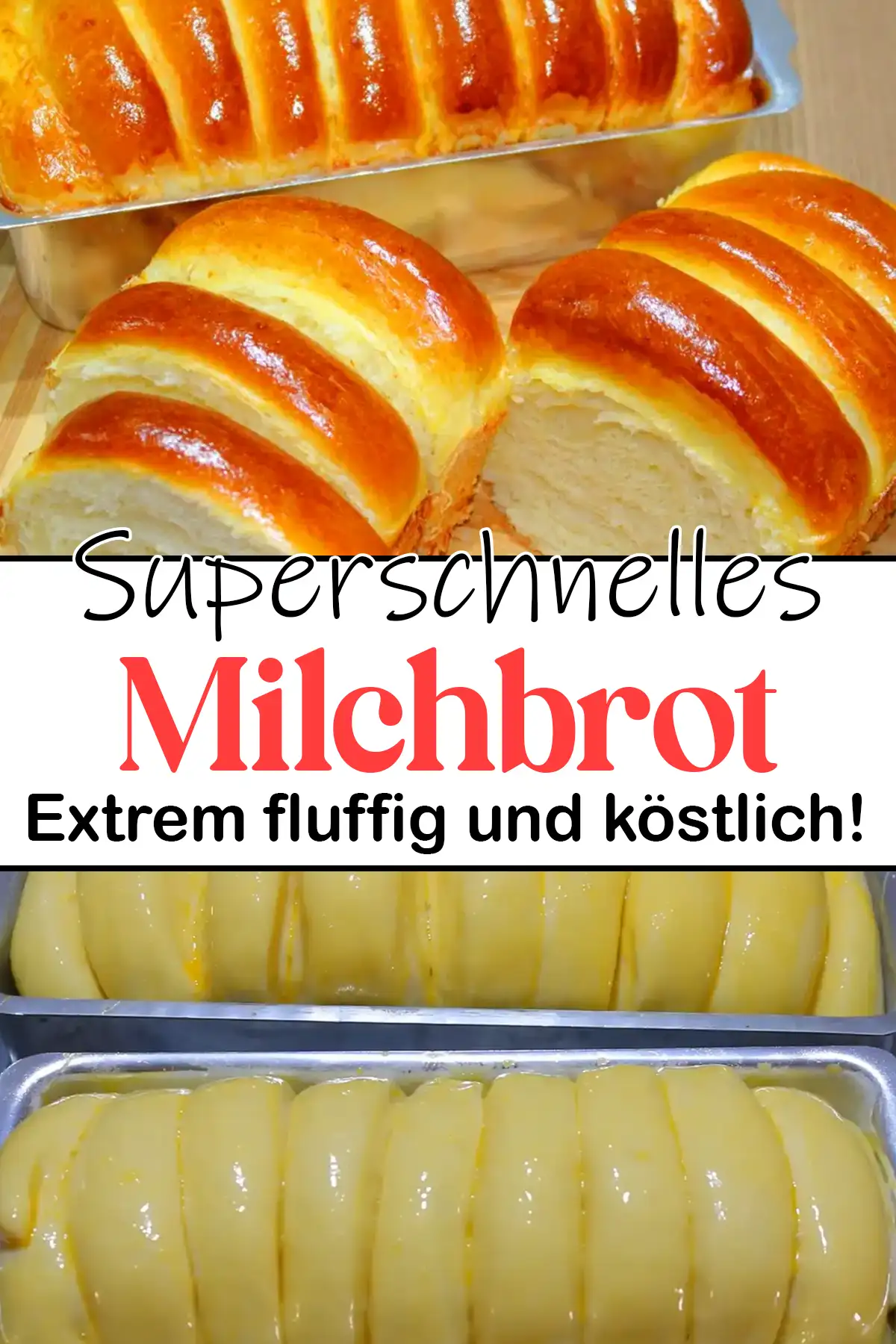 Superschnelles Milchbrot - Extrem fluffig und köstlich!