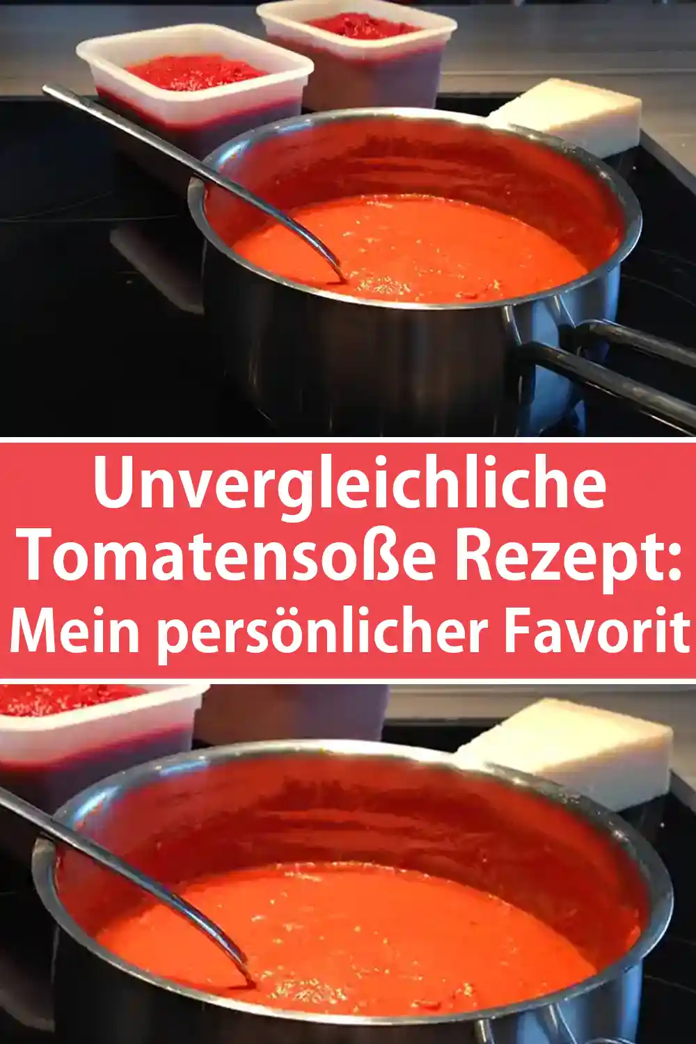 Unvergleichliche Tomatensoße Rezept: Mein persönlicher Favorit