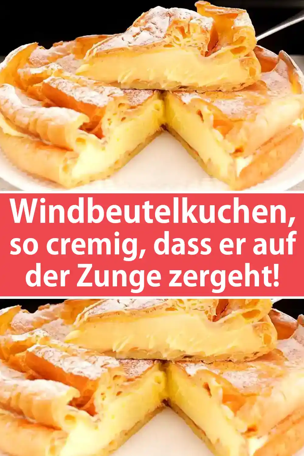 Windbeutelkuchen, so cremig, dass er auf der Zunge zergeht!