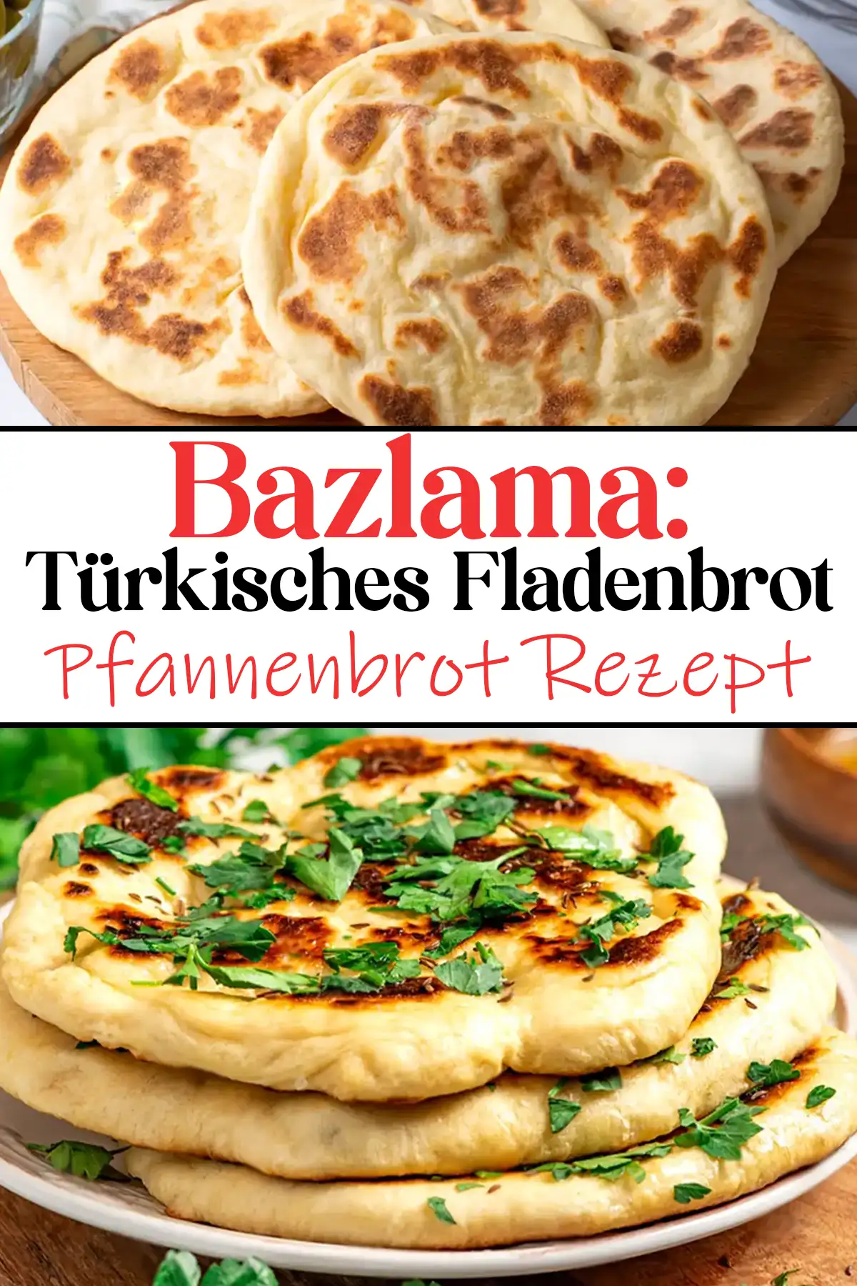 Bazlama: Türkisches Fladenbrot Rezept - Pfannenbrot