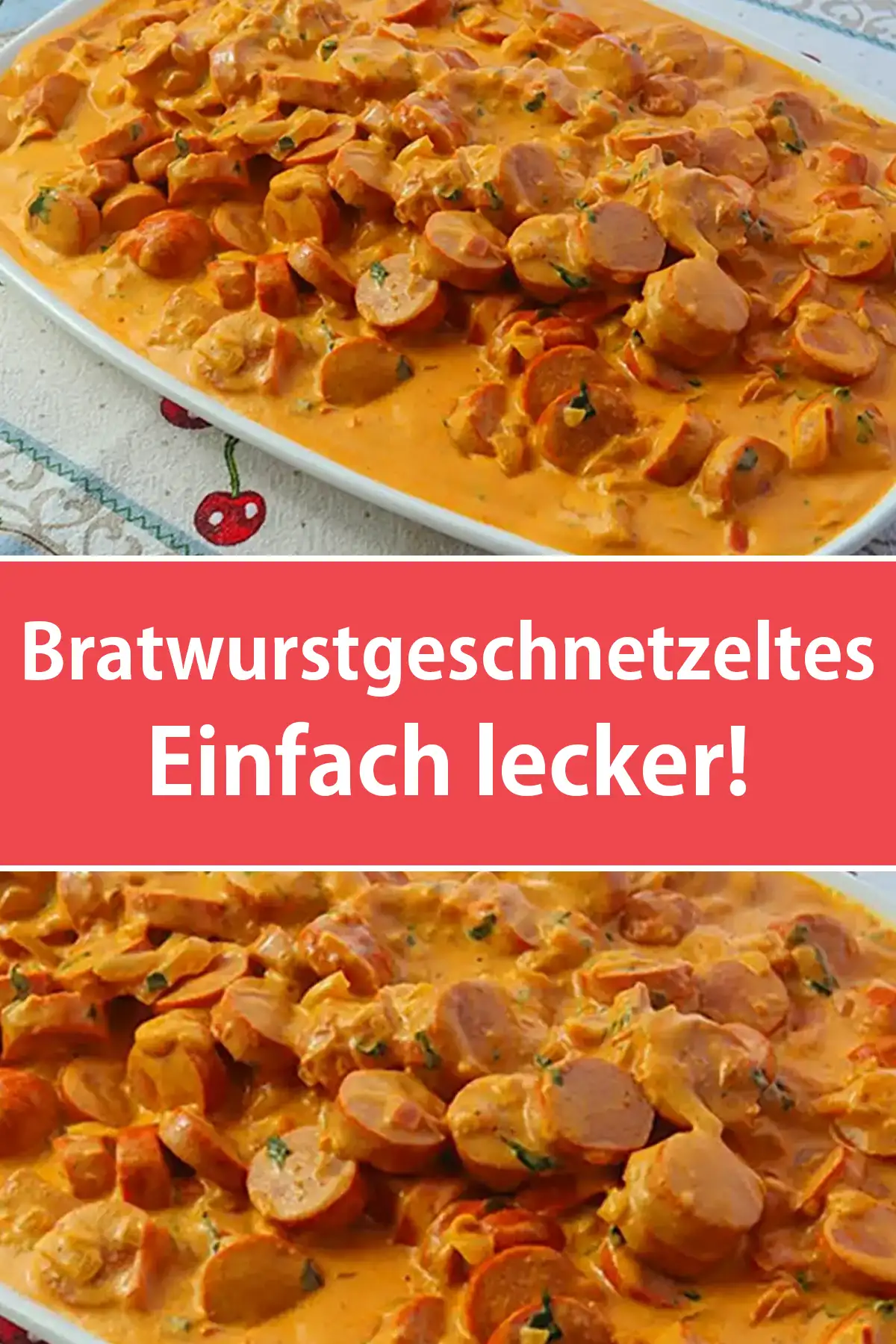 Bratwurstgeschnetzeltes - Einfach lecker!