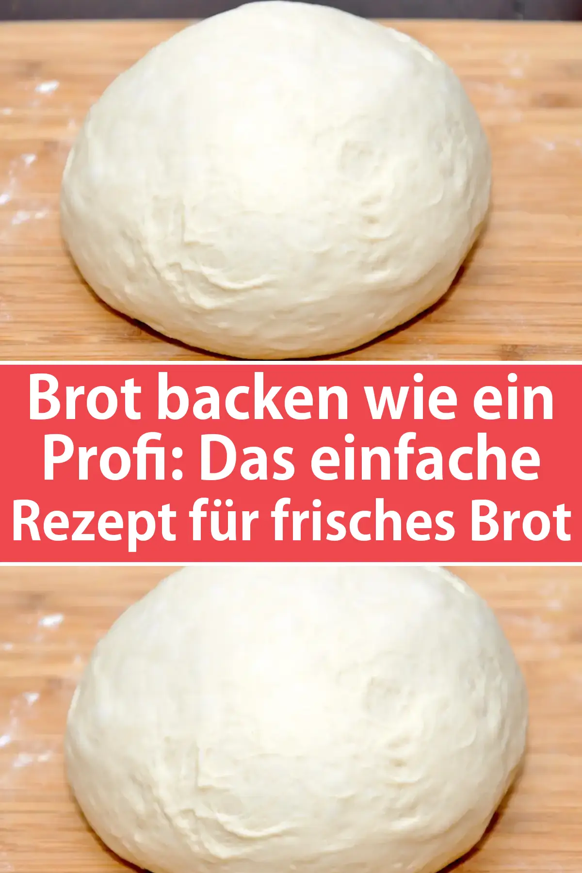 Brot backen wie ein Profi: Das einfache Rezept für frisches Brot