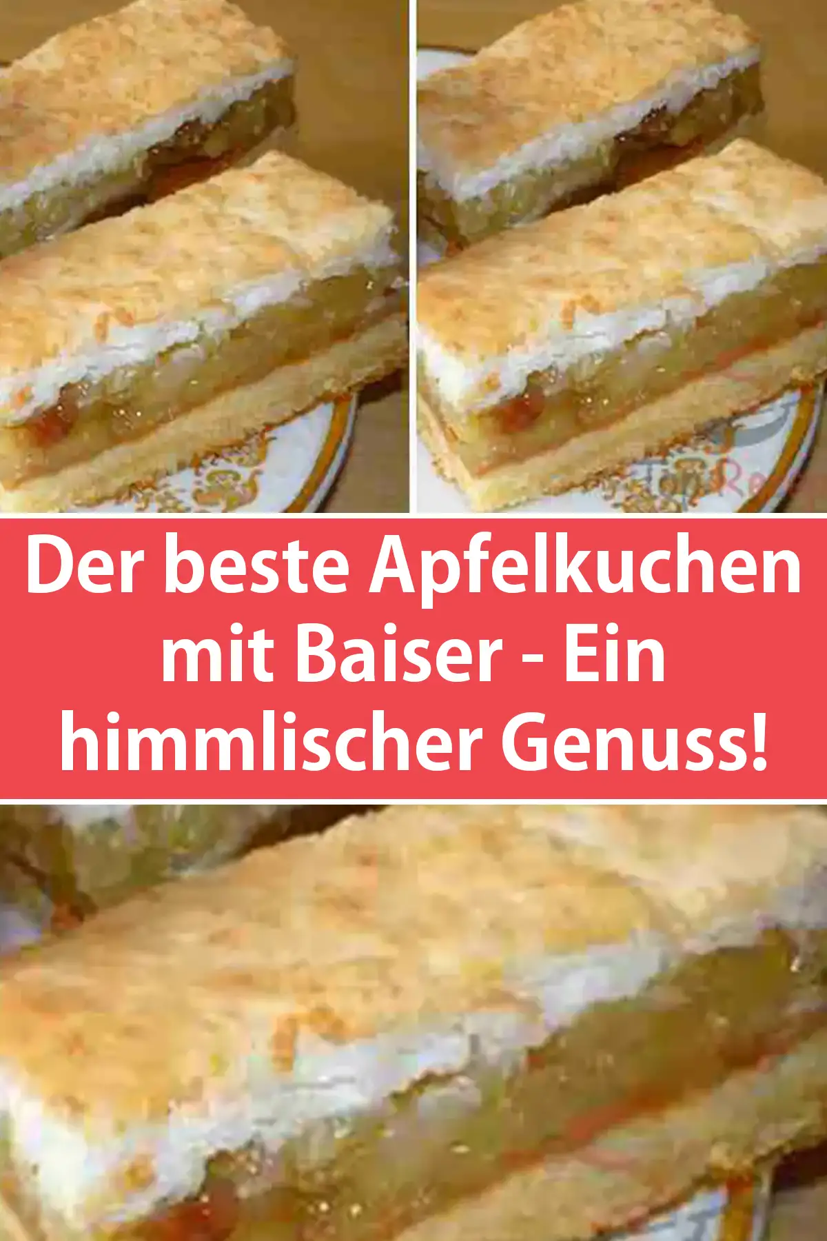 Der beste Apfelkuchen mit Baiser - Ein himmlischer Genuss!