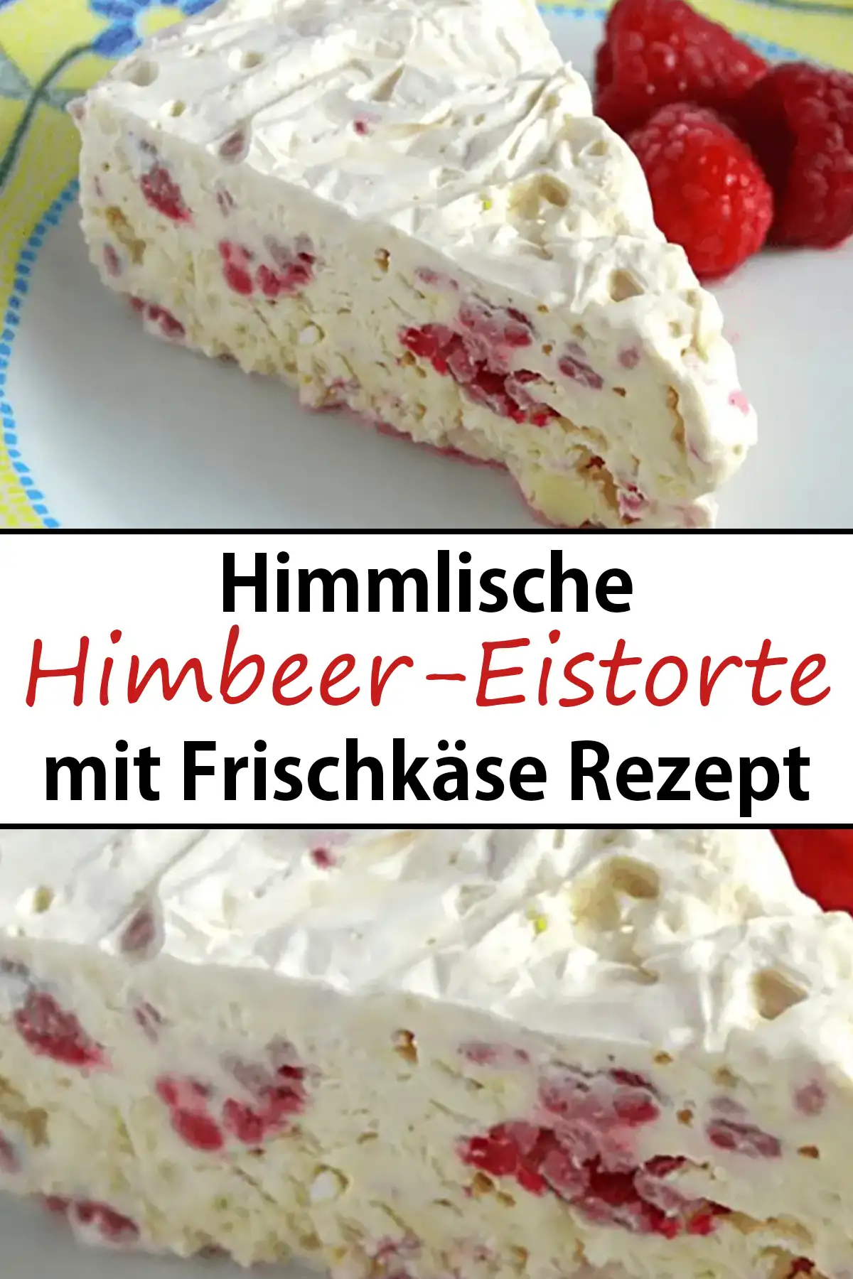 Himmlische Himbeer-Eistorte mit Frischkäse Rezept
