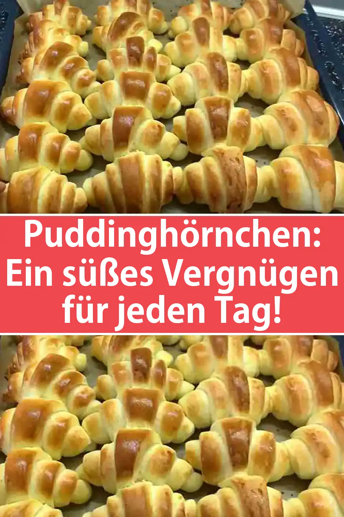 Leckere Puddinghörnchen - Ein süßes Vergnügen für jeden Tag!