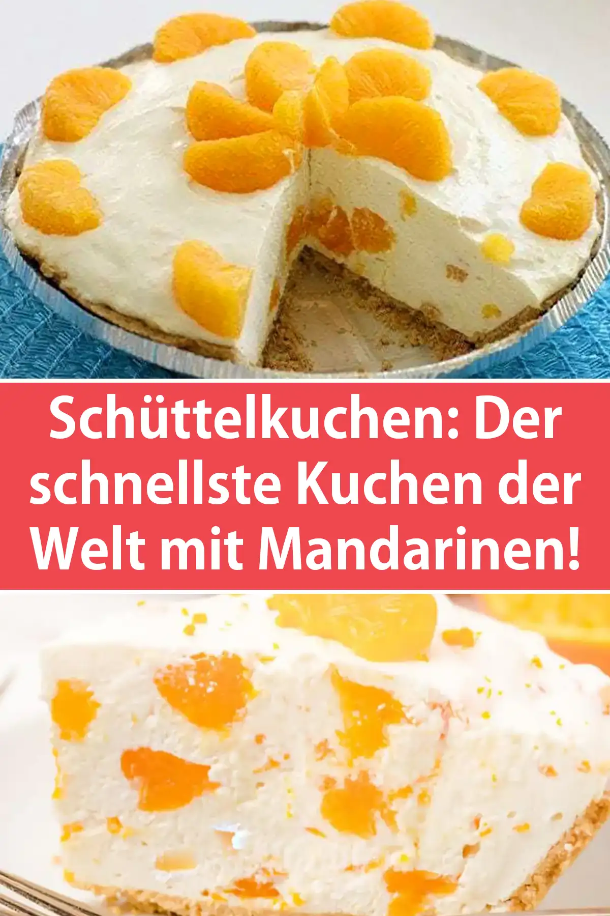 Magischer Schüttelkuchen: Der schnellste Kuchen der Welt mit Mandarinen!
