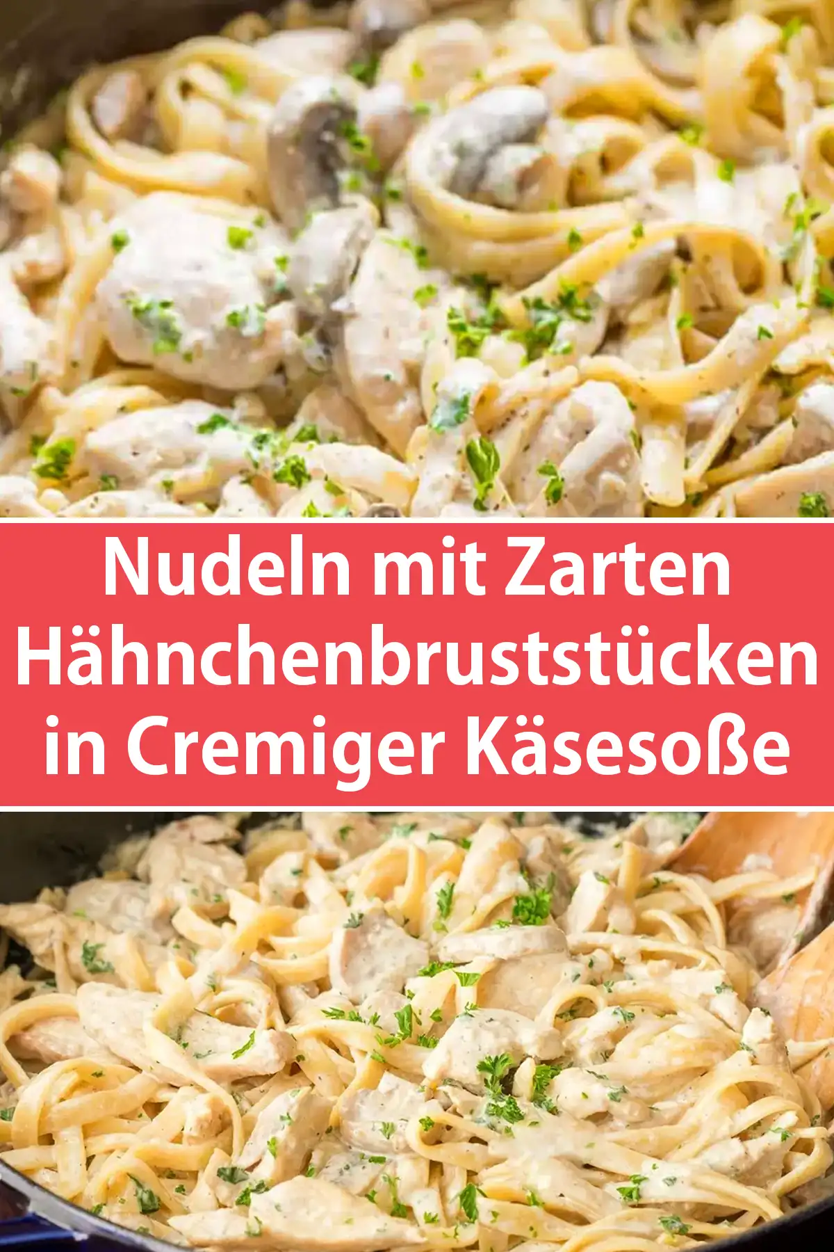 Nudeln mit Zarten Hähnchenbruststücken in Cremiger Käsesoße