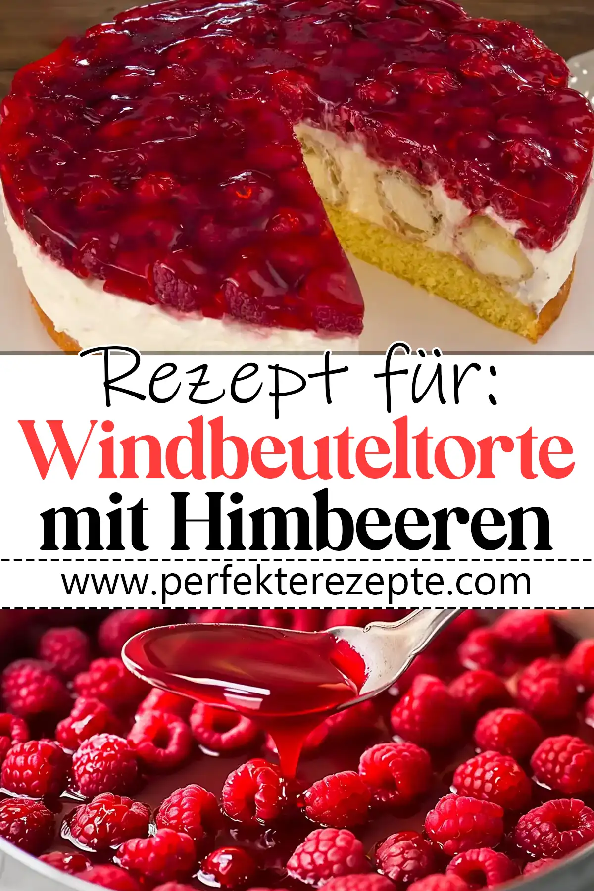 Windbeuteltorte mit Himbeeren Rezept