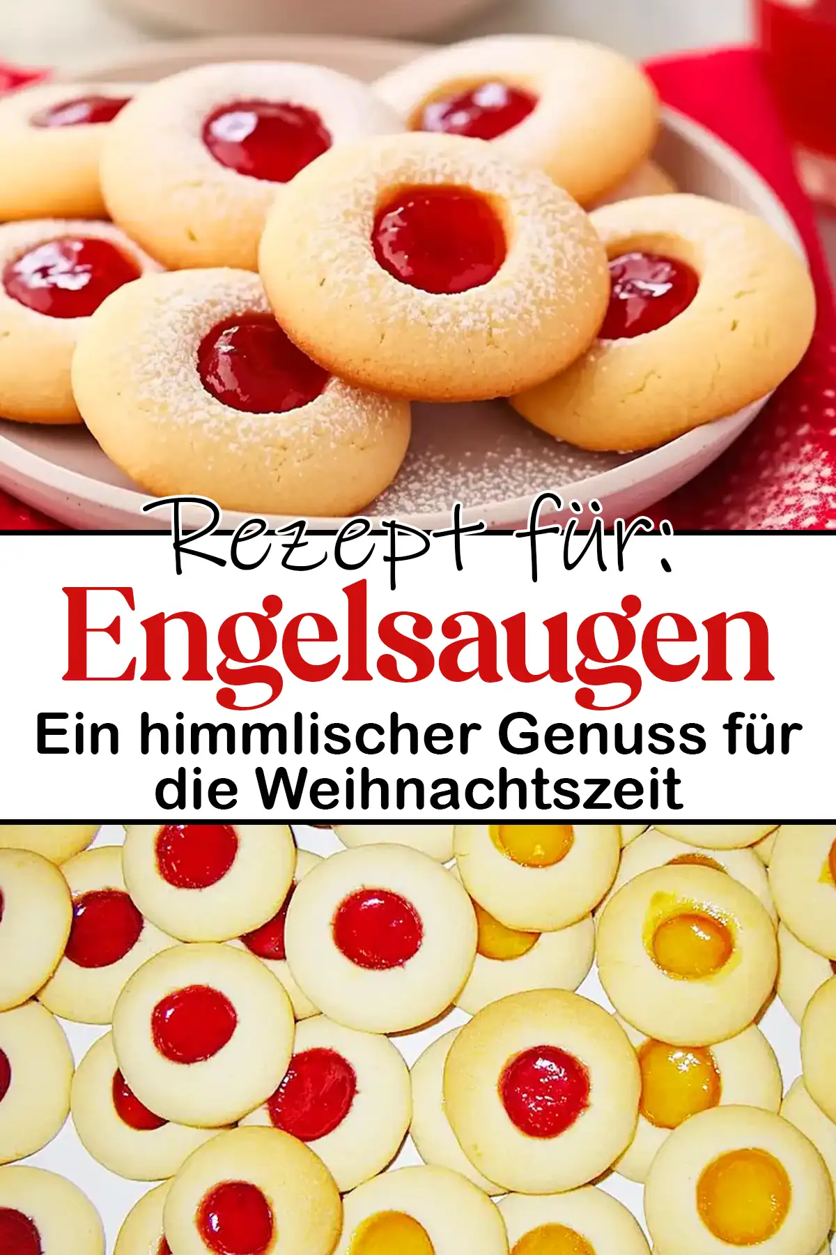 Engelsaugen Rezept: Ein himmlischer Genuss für die Weihnachtszeit