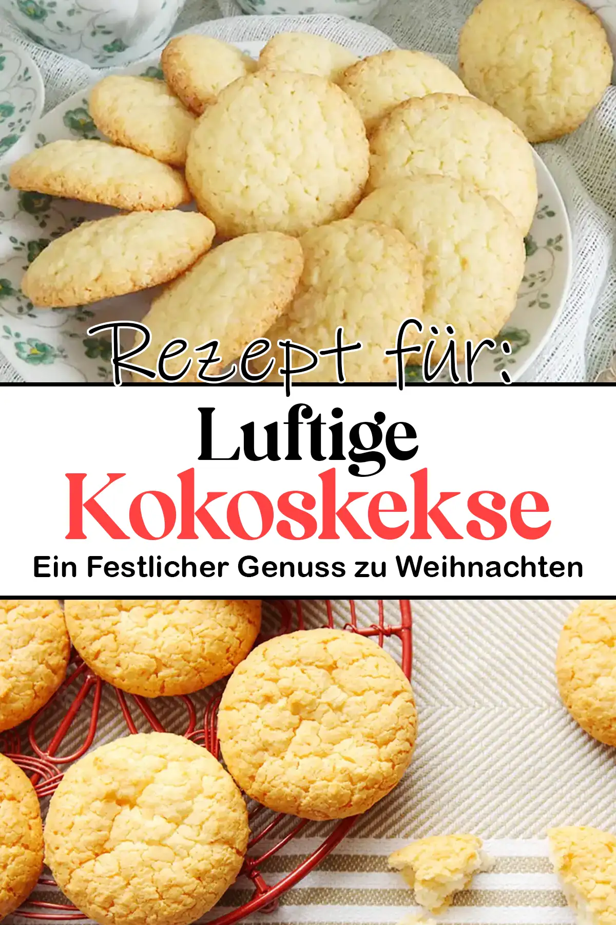 Luftige Kokoskekse Rezept: Ein Festlicher Genuss zu Weihnachten