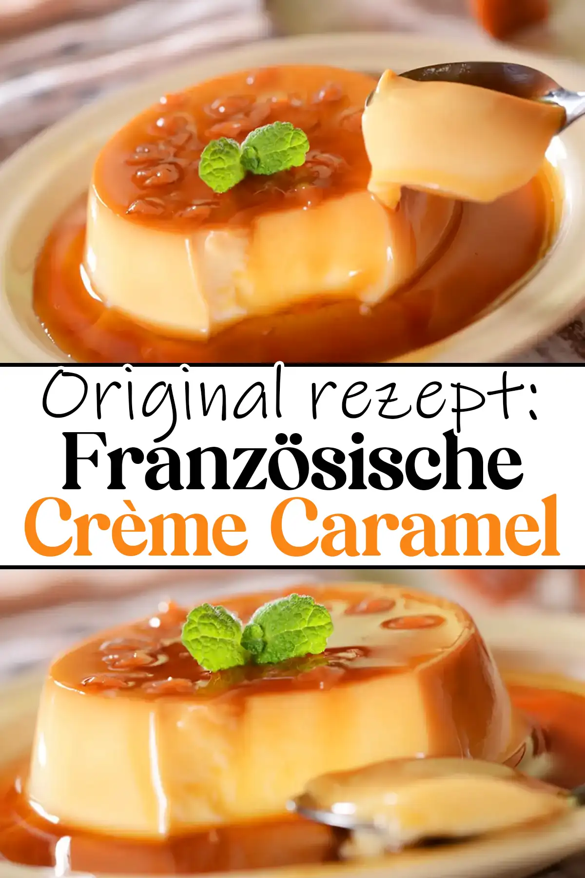 Original französische Crème Caramel Rezept