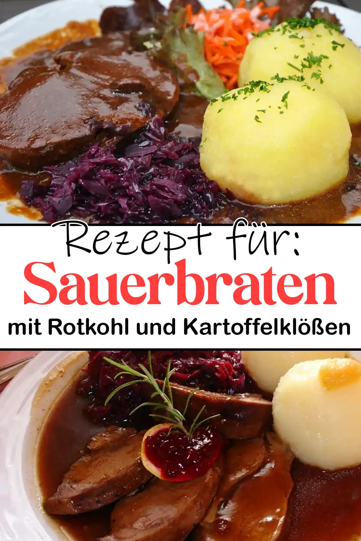 Sauerbraten mit Rotkohl und Kartoffelklößen Rezept