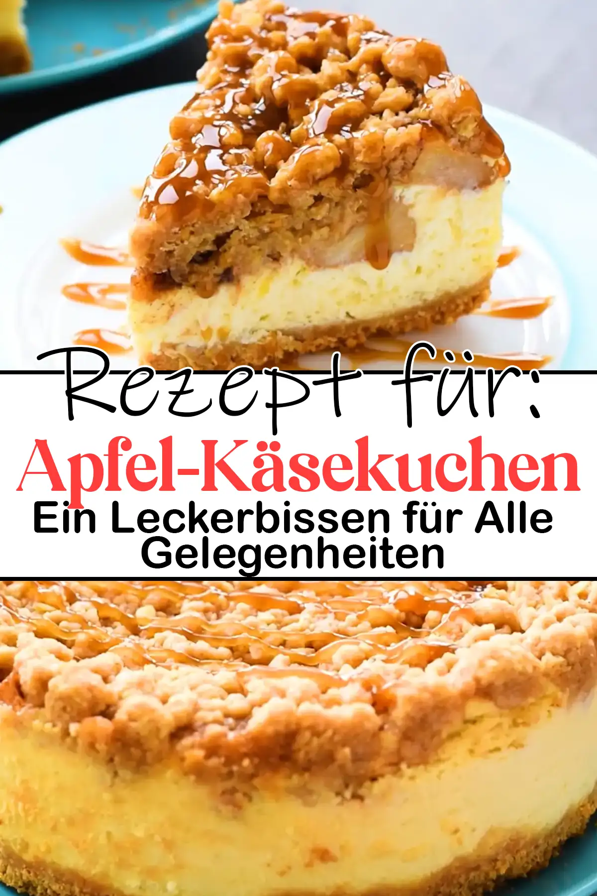 Apfel-Käsekuchen Rezept – Ein Leckerbissen für Alle Gelegenheiten