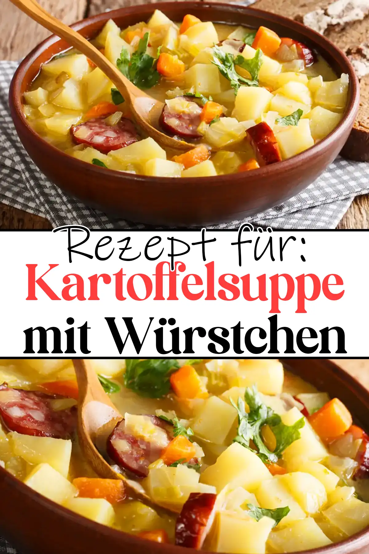 Einfache Kartoffelsuppe Rezept mit Würstchen