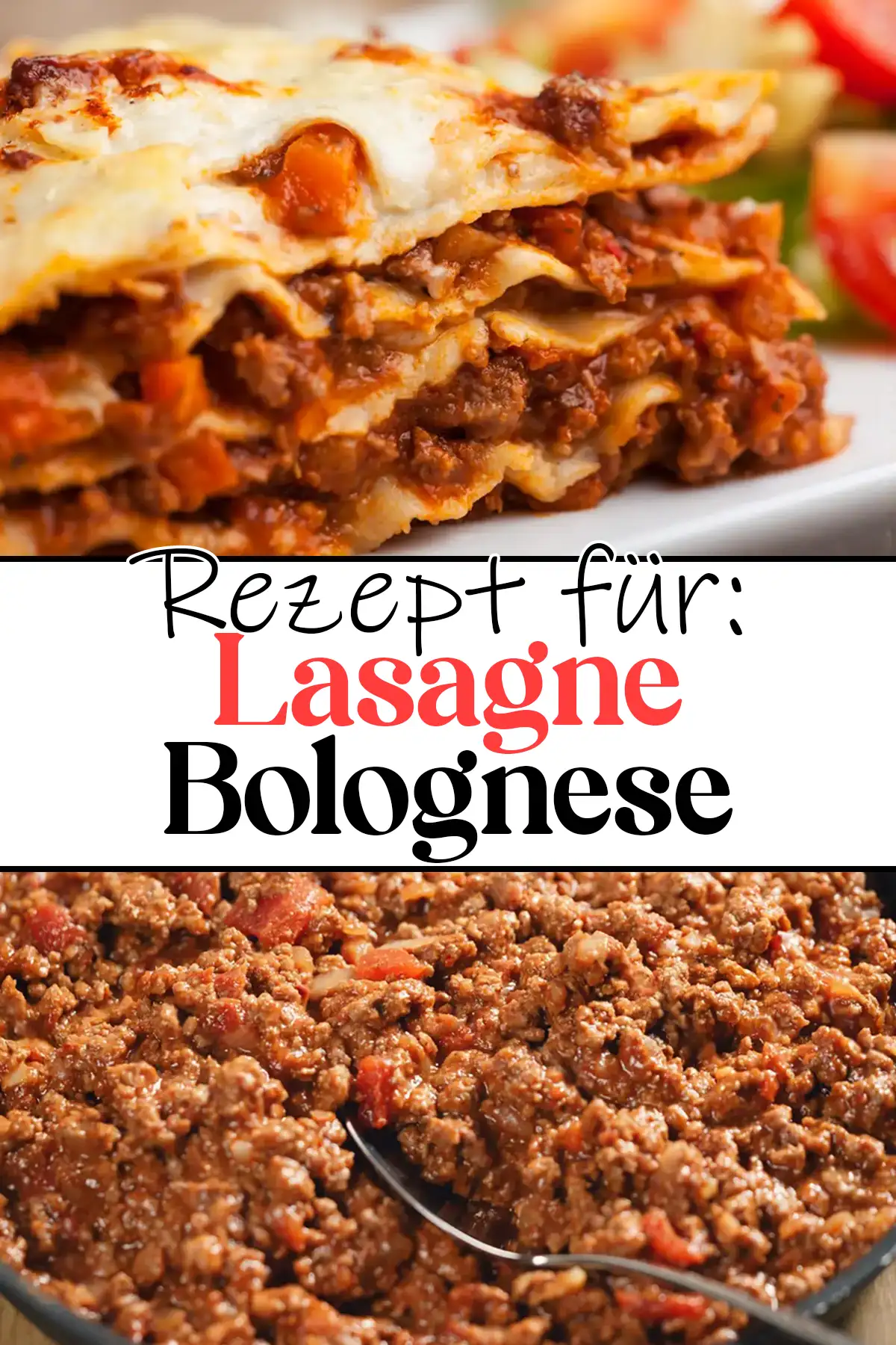 Einfache Lasagne Bolognese Rezept