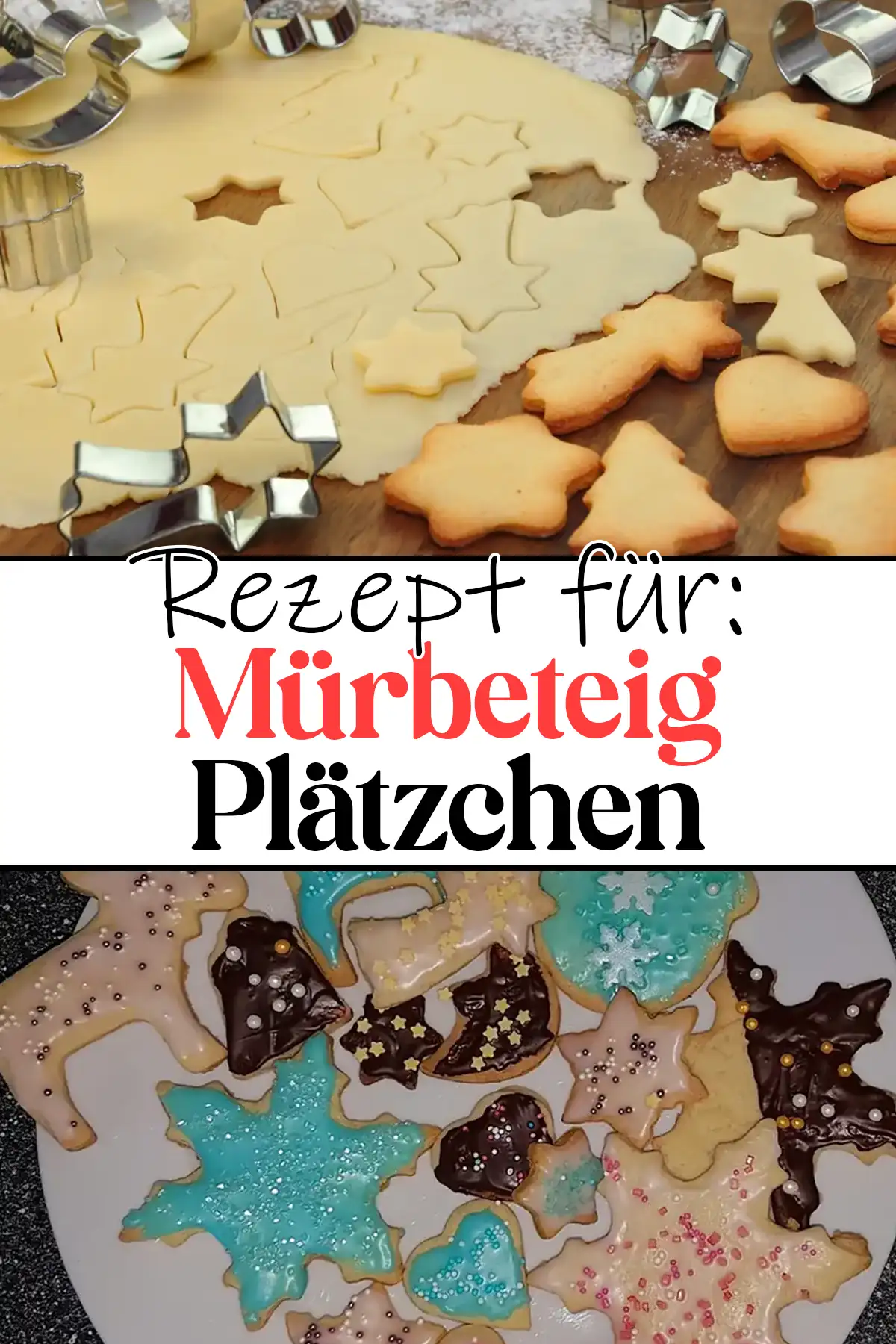 Einfache Mürbeteig - Plätzchen Rezept