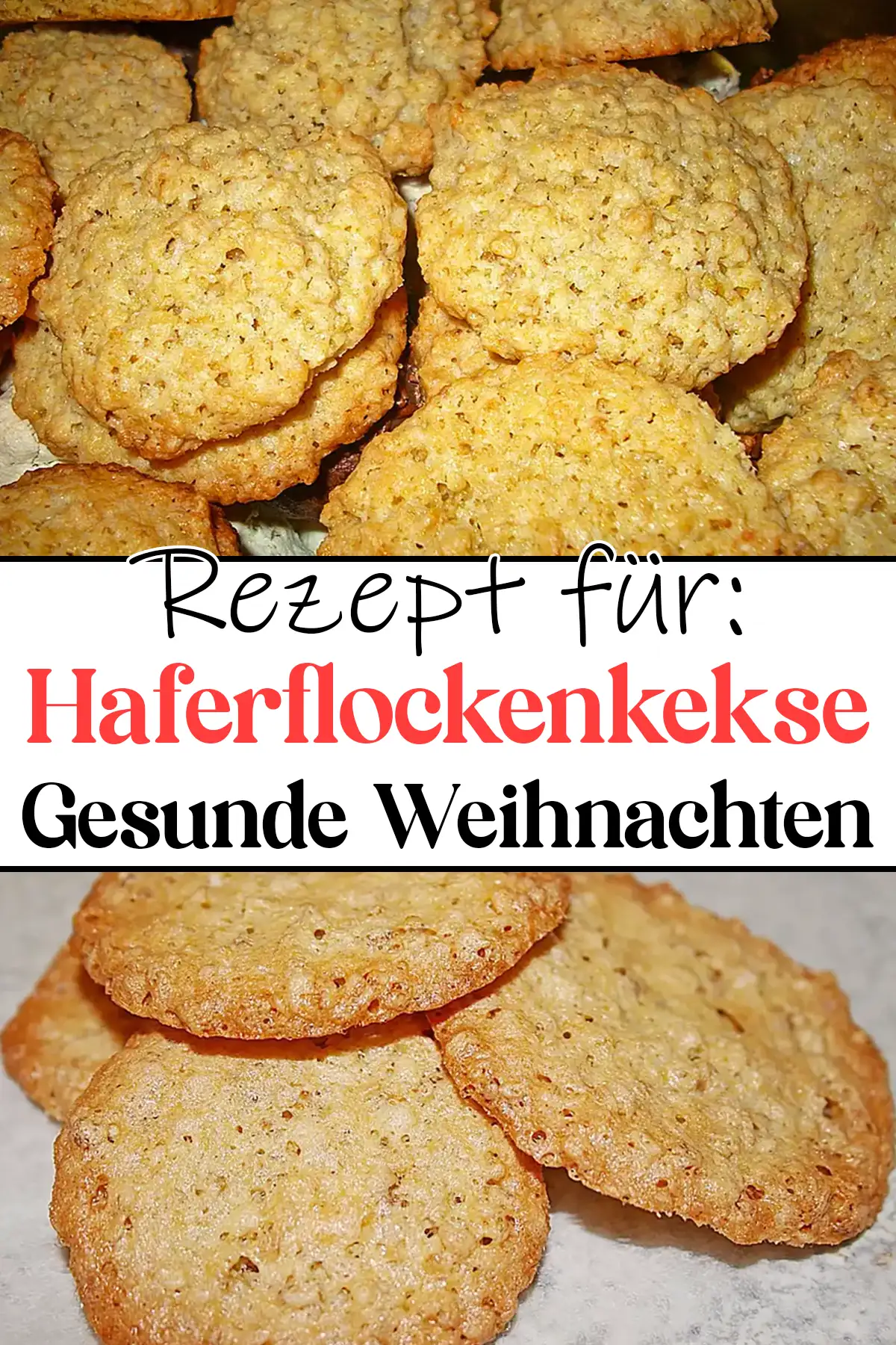 Gesunde Weihnachten: Einfaches Haferflockenkekse Rezept